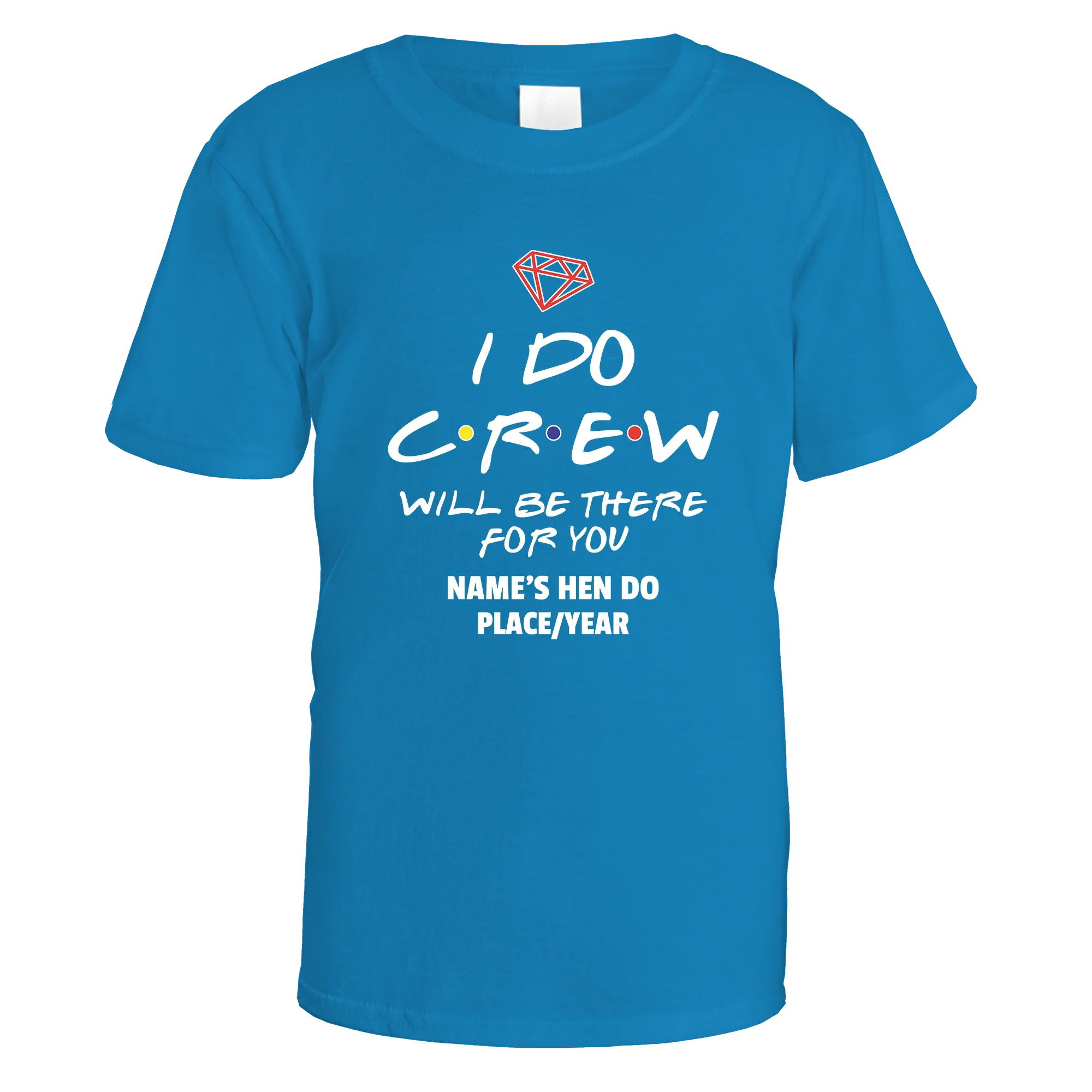 I Do Crew Mates Hen Do T-Shirt - Image 7