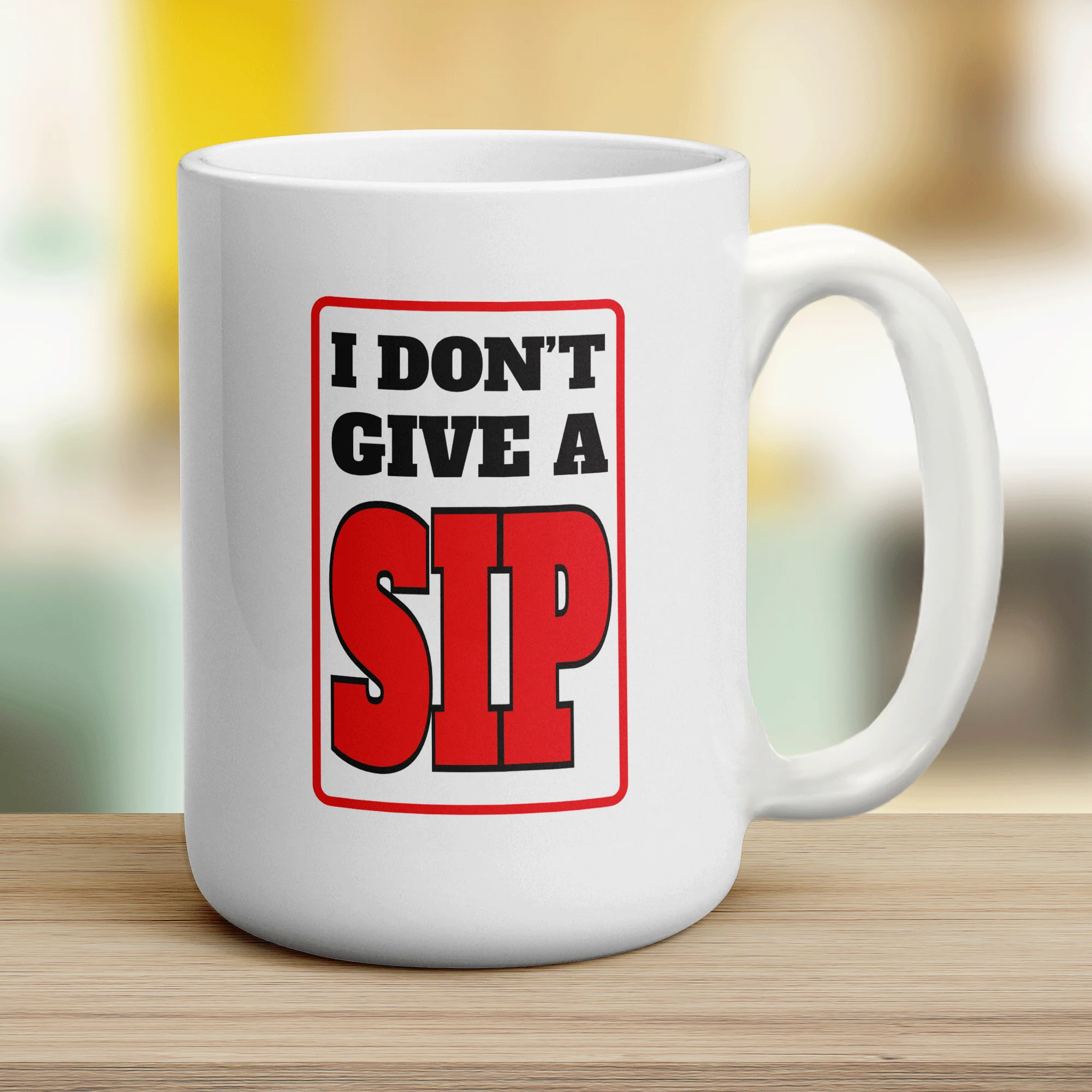 I Don't Give A Sip Mug - Image 12