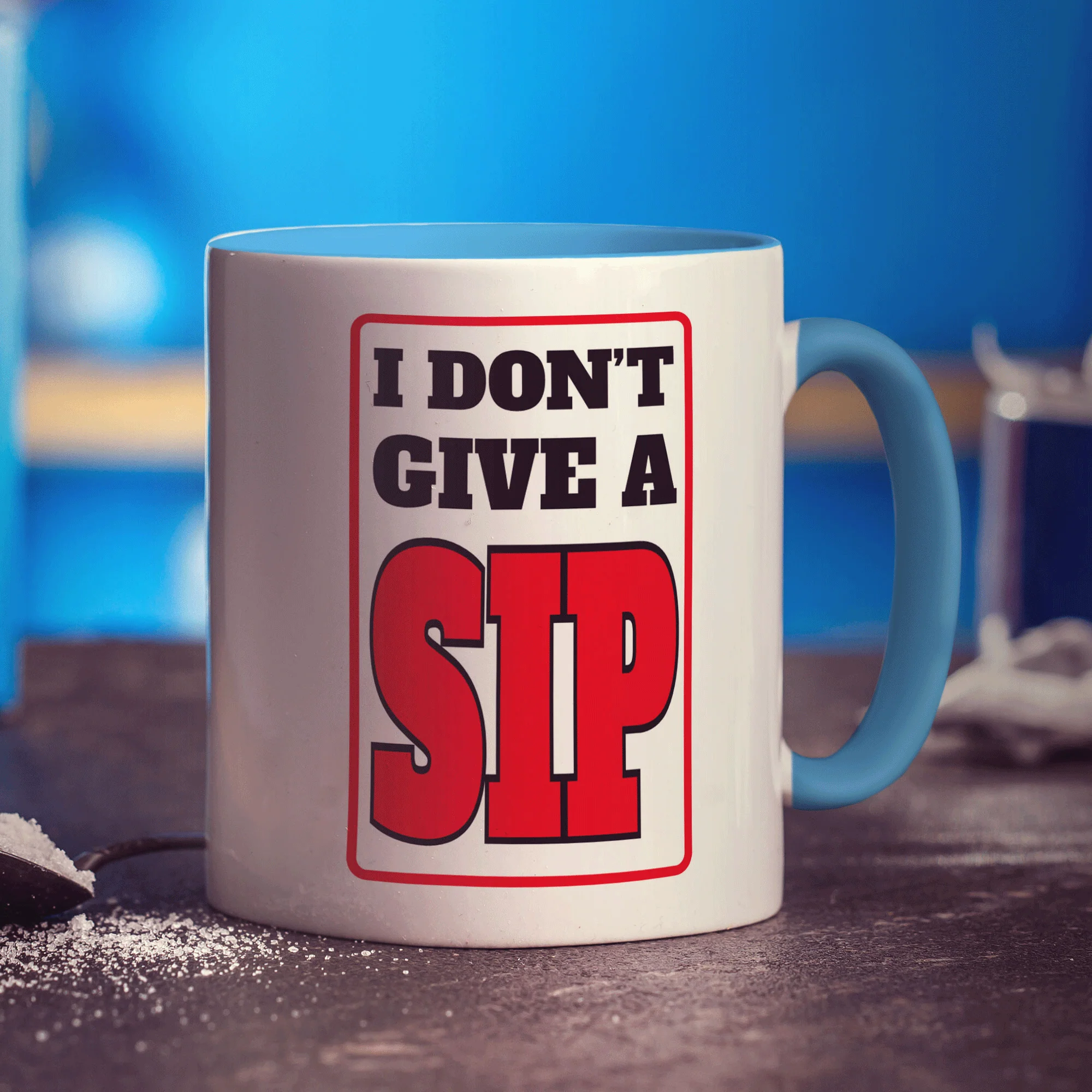 I Don't Give A Sip Mug - Image 8