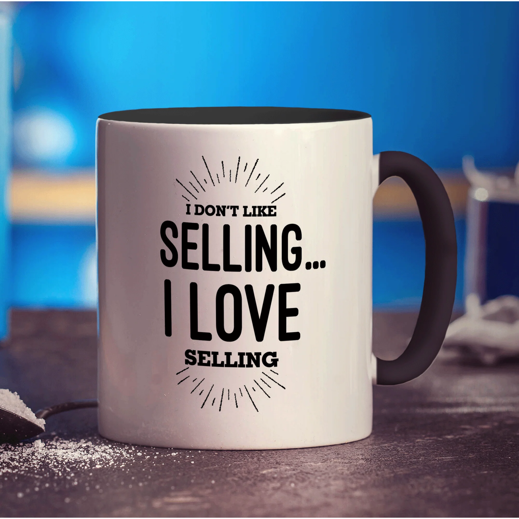 I Don't Like Selling I Love Selling Mug - Image 10