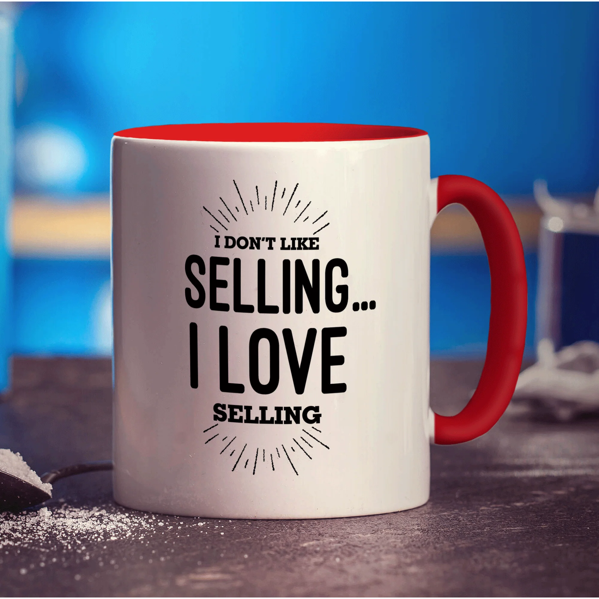 I Don't Like Selling I Love Selling Mug - Image 11
