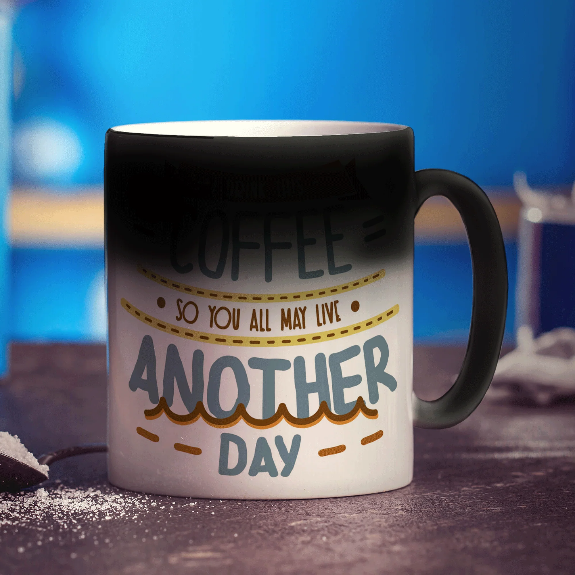 I Drink This Coffee, So You All May Live Another Day Mug - Image 6