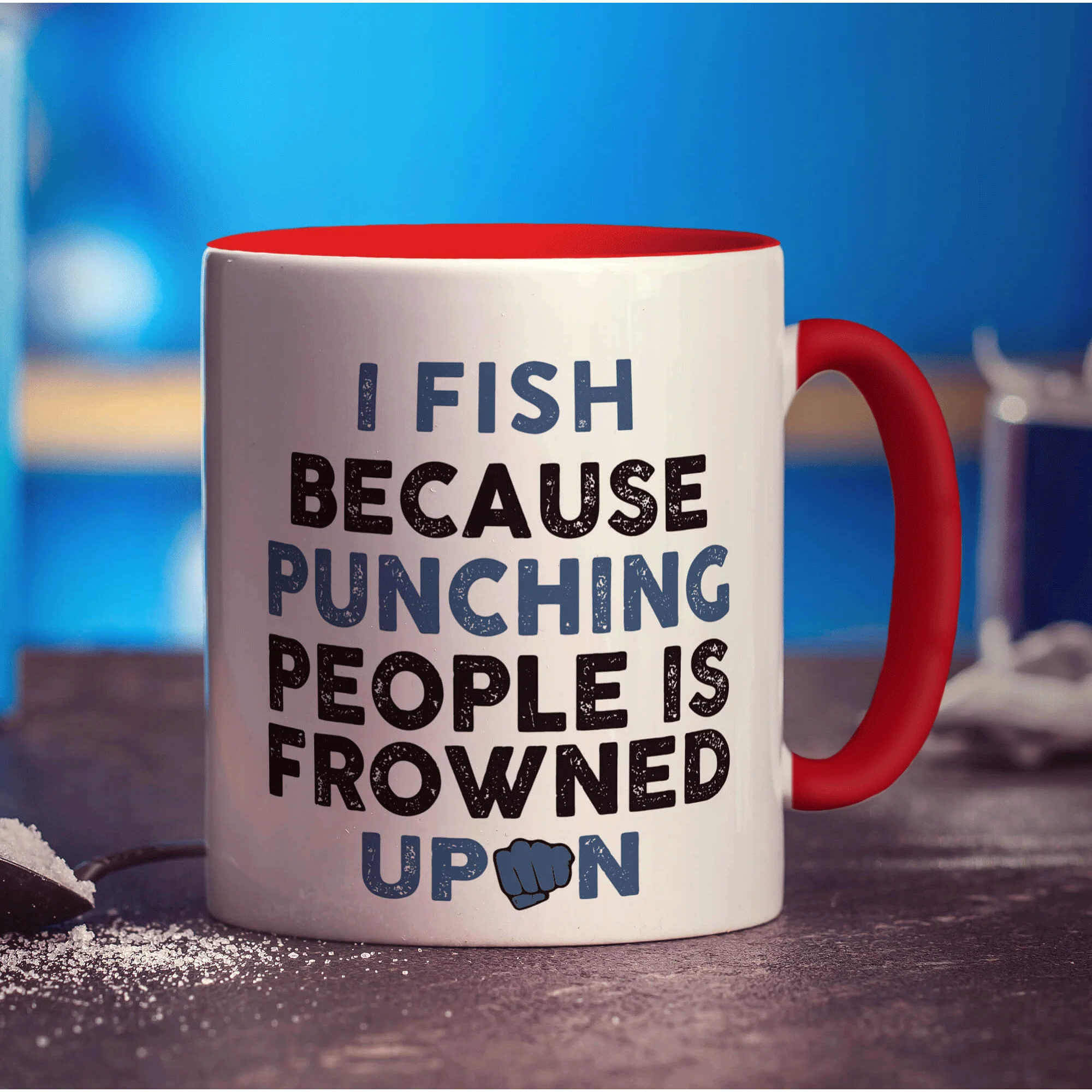 I Fish Because Punching People is Frowned Upon Mug - Image 11