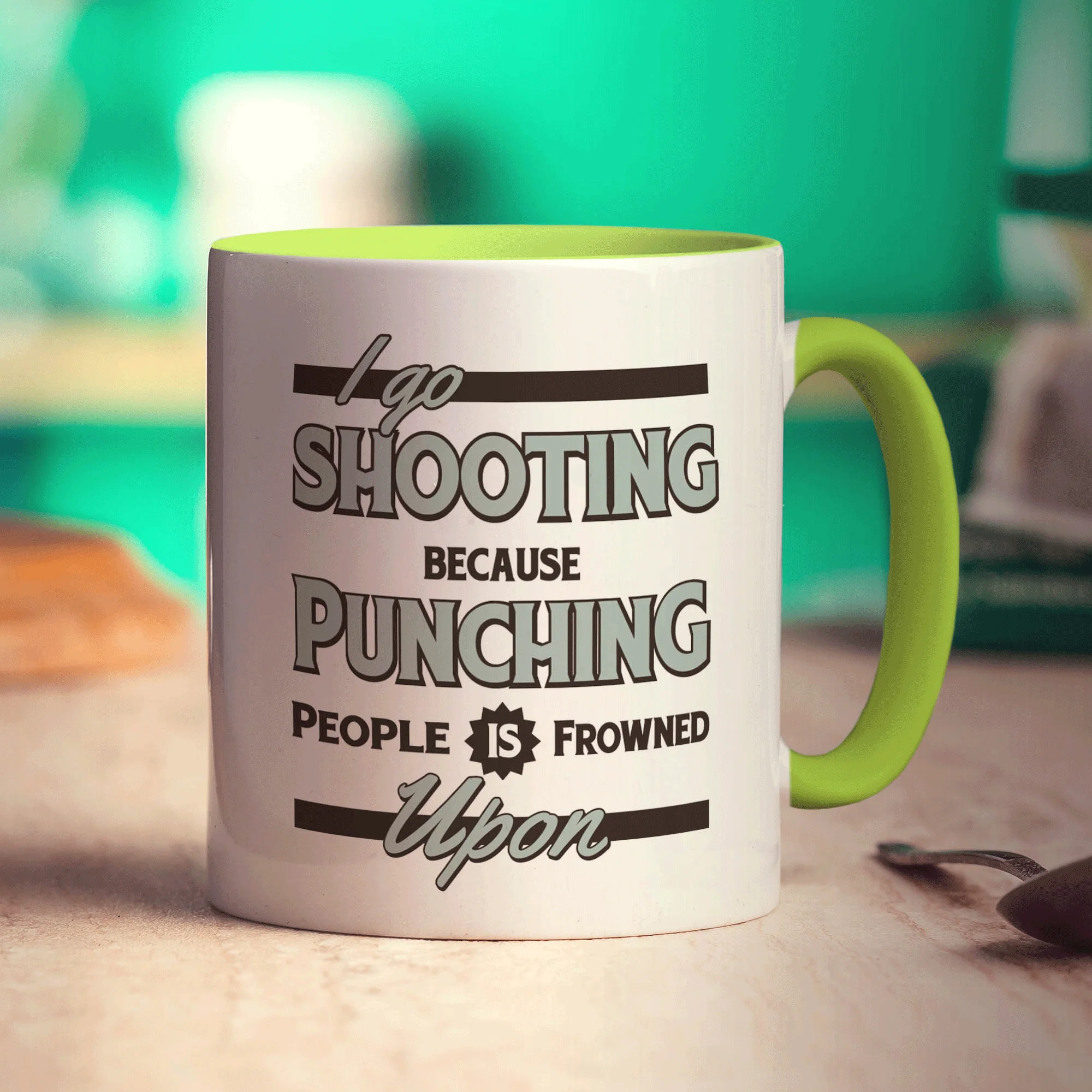 I Go Shooting Because Punching People is Frowned Upon Mug - Image 7