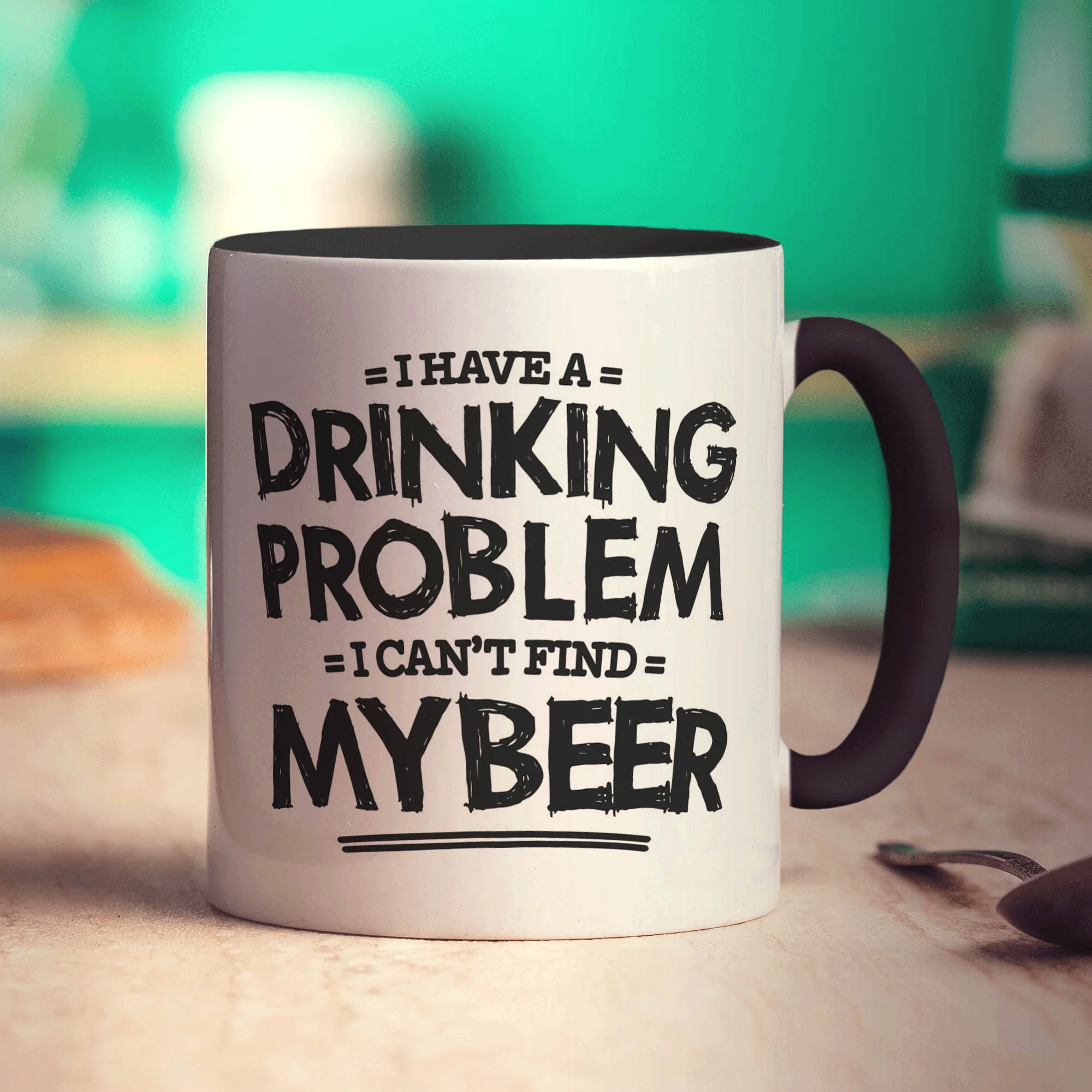 I Have a Drinking Problem I Can't Find My Beer Mug - Image 10