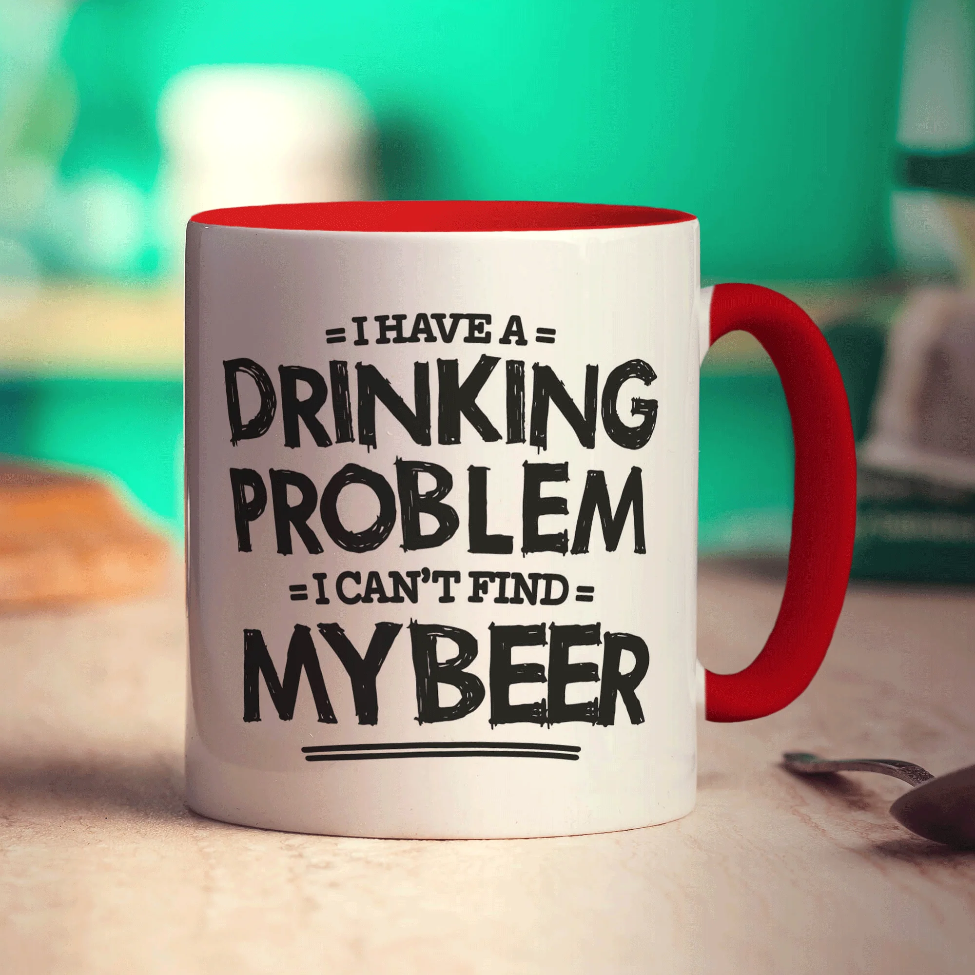 I Have a Drinking Problem I Can't Find My Beer Mug - Image 11