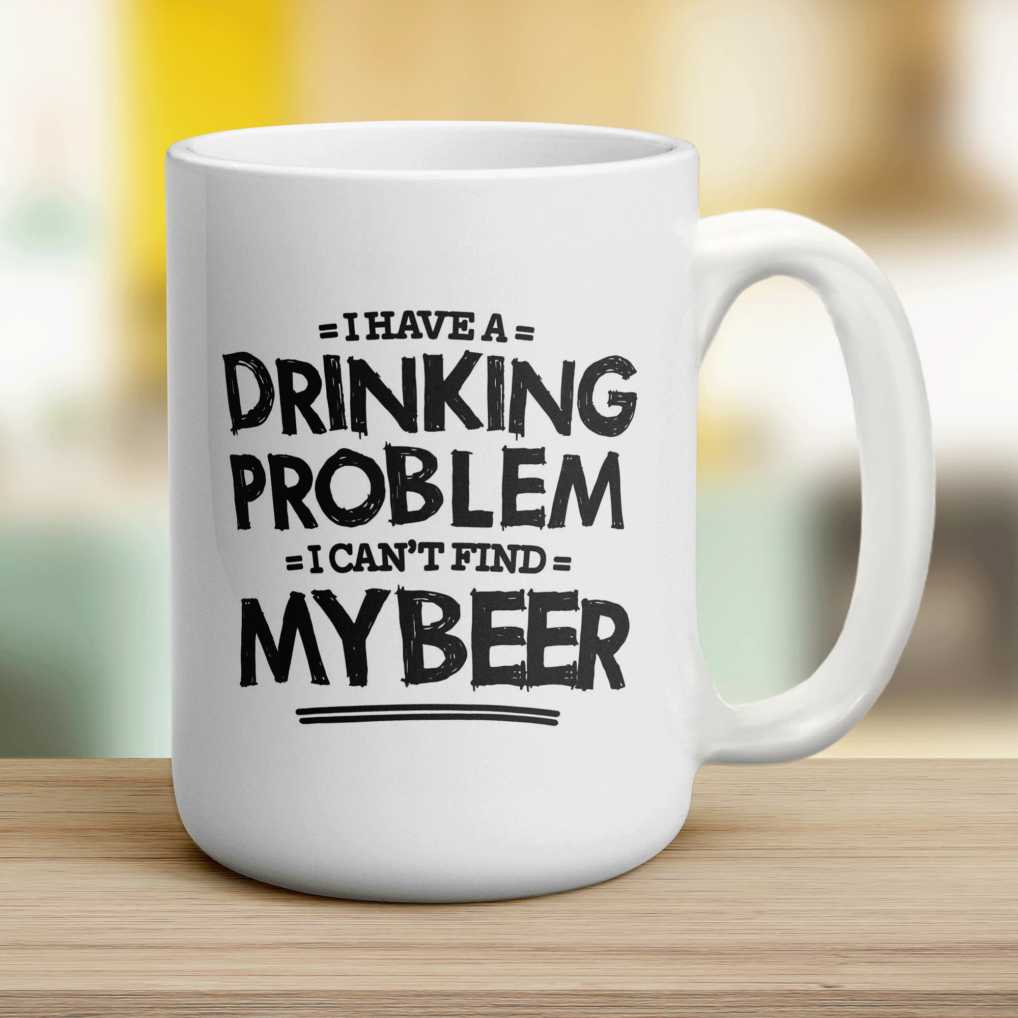 I Have a Drinking Problem I Can't Find My Beer Mug - Image 12