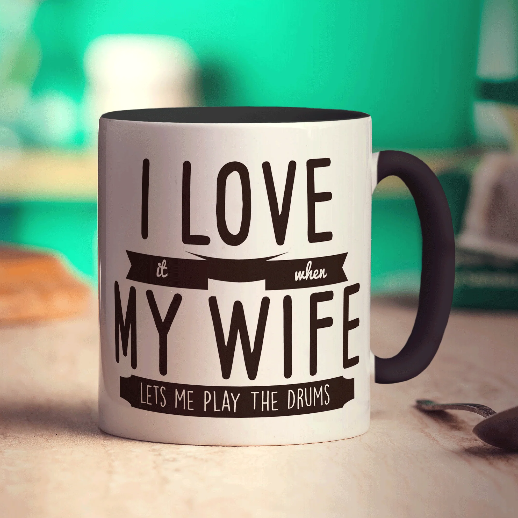 I Love it When My Wife Lets Me Play The Drums Mug - Image 10