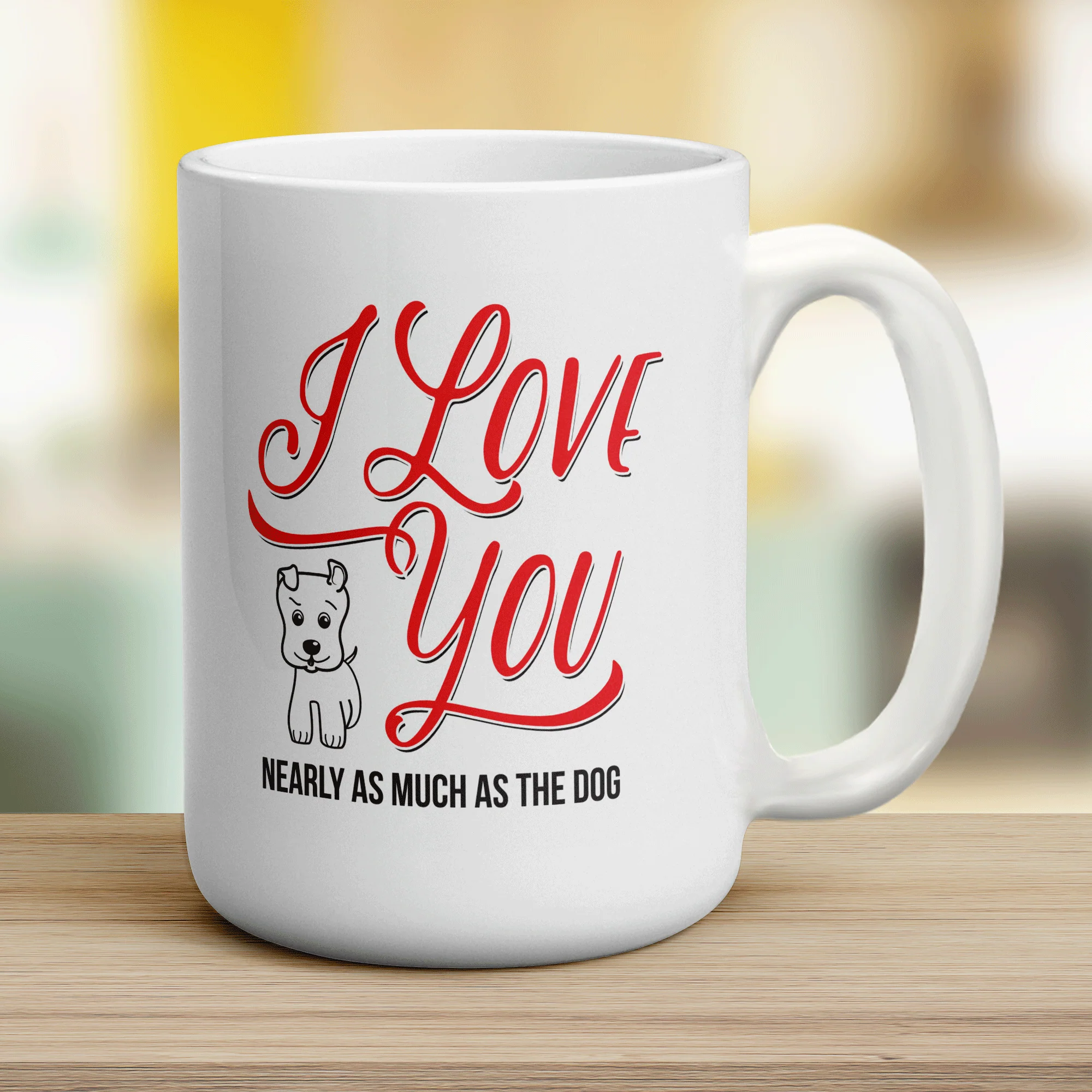I Love You Nearly as Much as the Dog Mug - Image 12