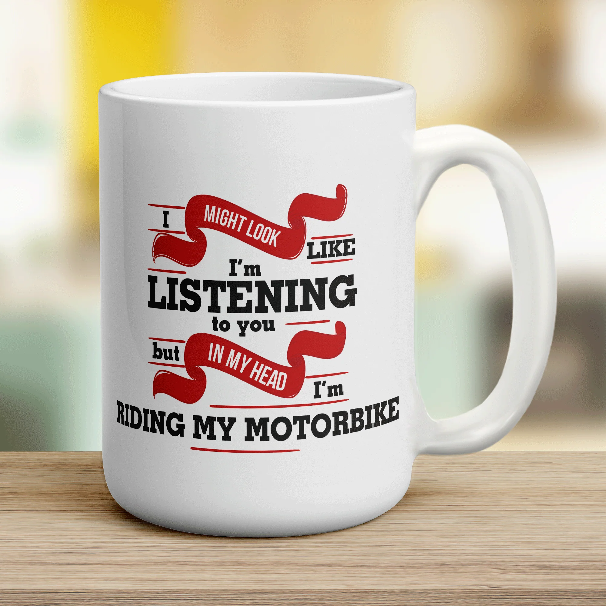 I Might Look Like I'm Listening But In My Head I'm Riding My Motorbike Mug - Image 14