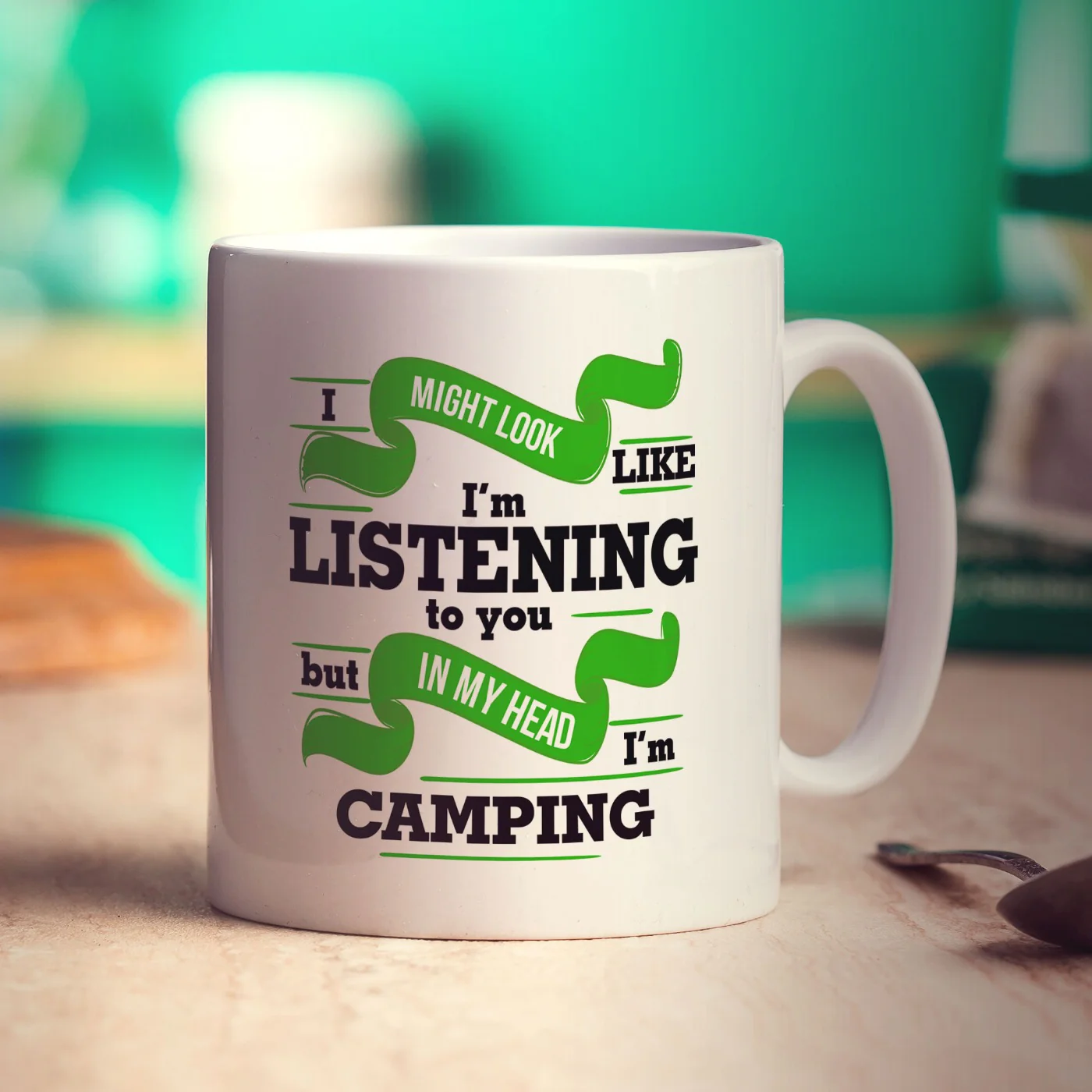 I Might Look Like I'm Listening but in my Head I'm Camping - Image 4