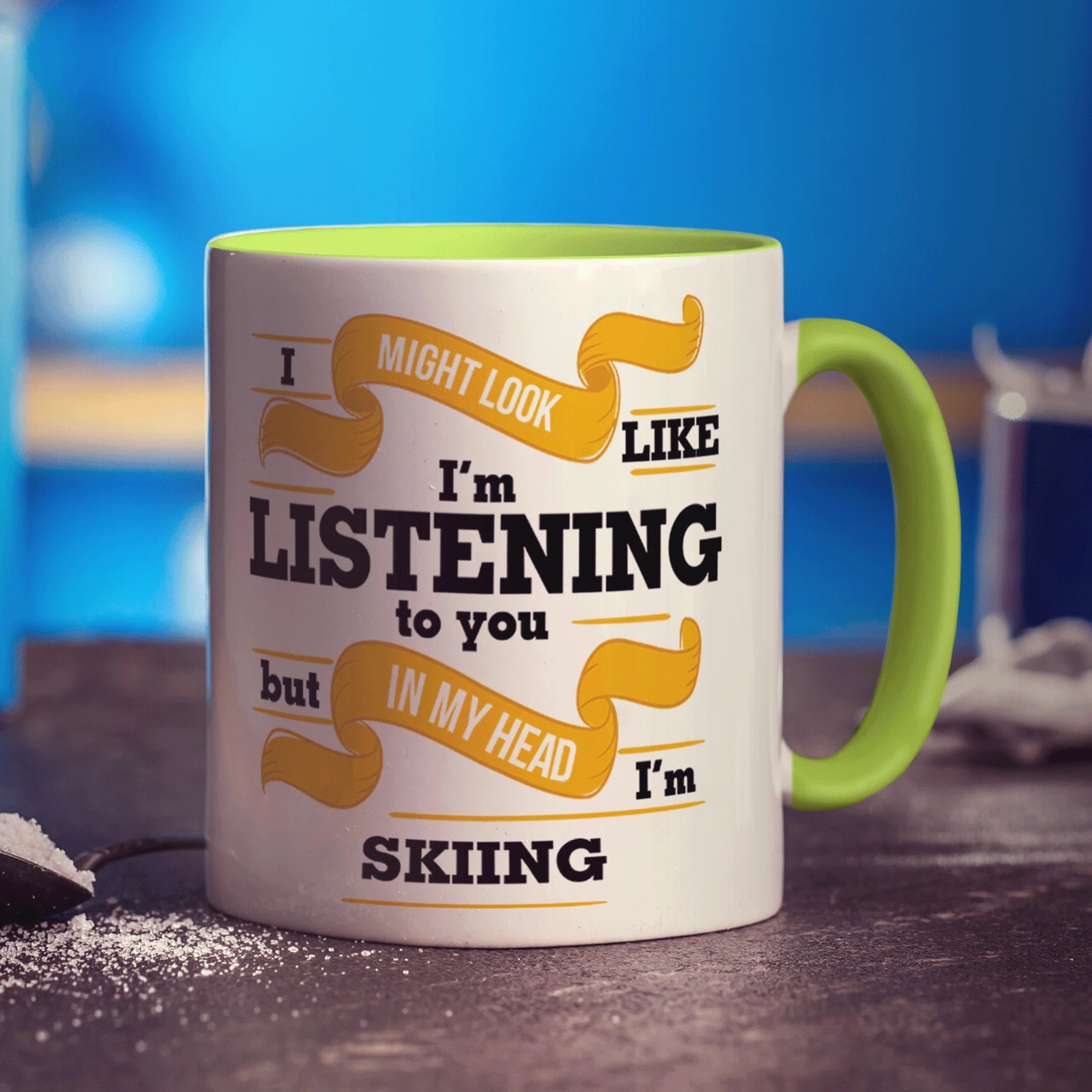 I Might Look Like I'm Listening to you But In My Head I'm Skiing Mug - Image 7