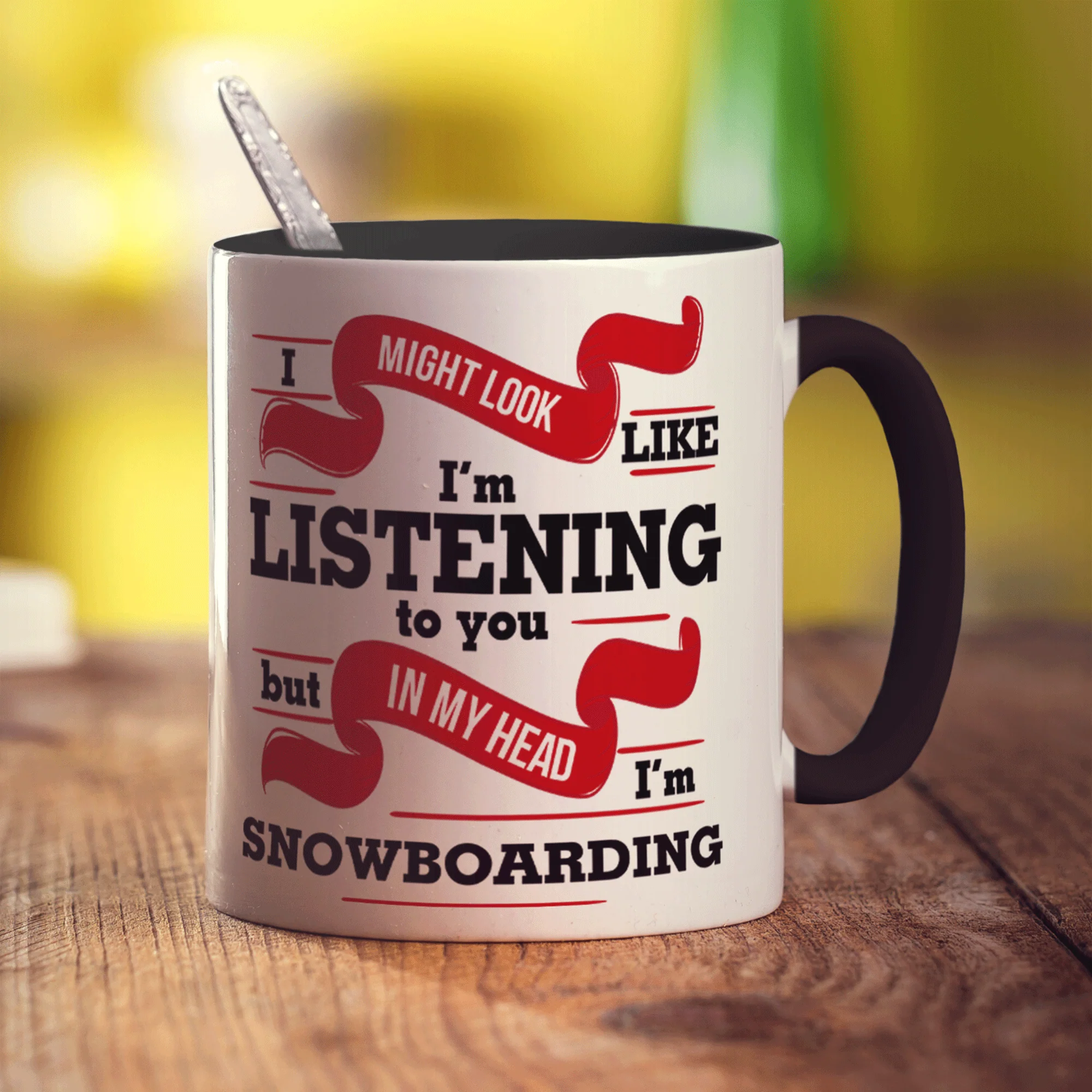 I Might Look Like I'm Listening to you But In My Head I'm Snowboarding Mug - Image 10