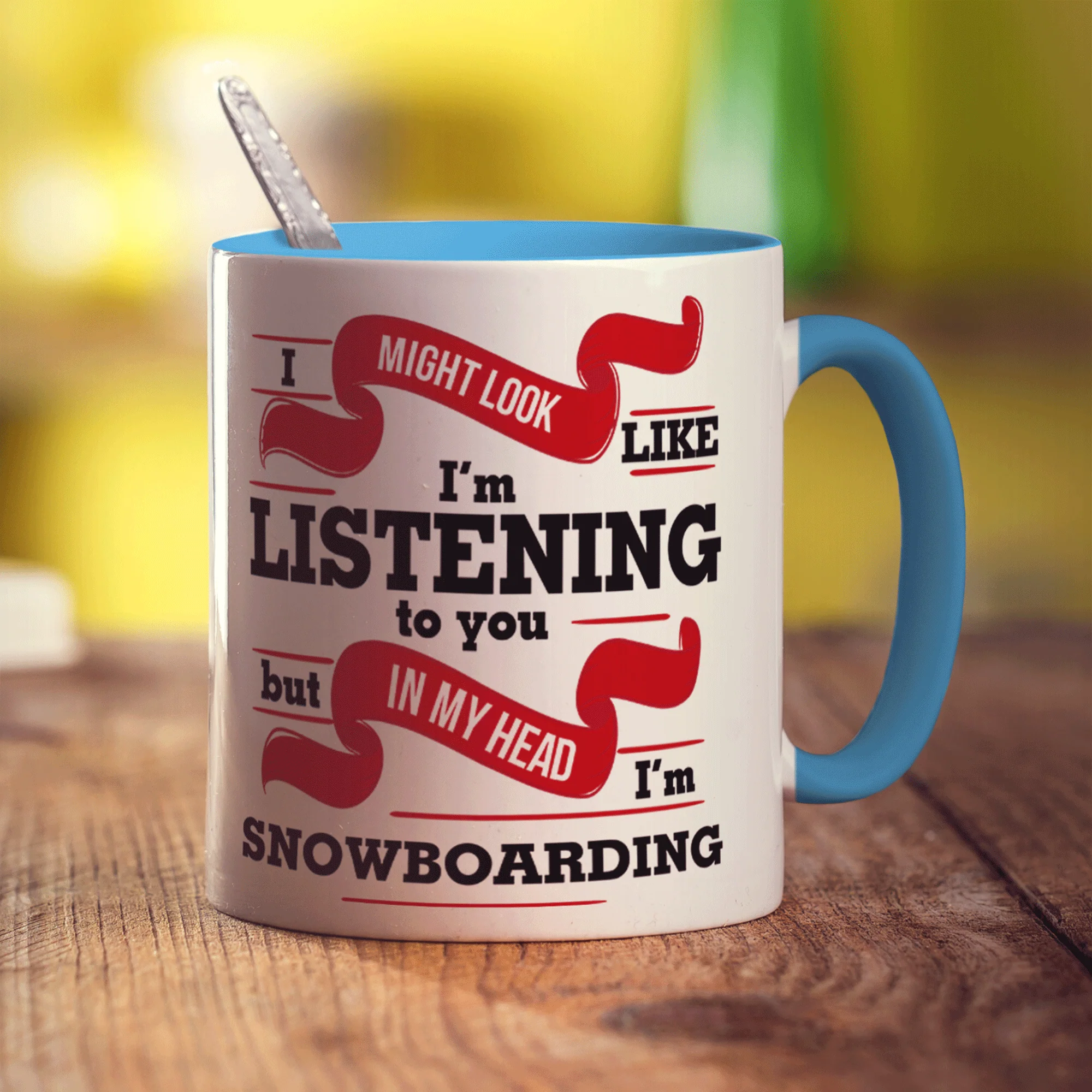 I Might Look Like I'm Listening to you But In My Head I'm Snowboarding Mug - Image 8