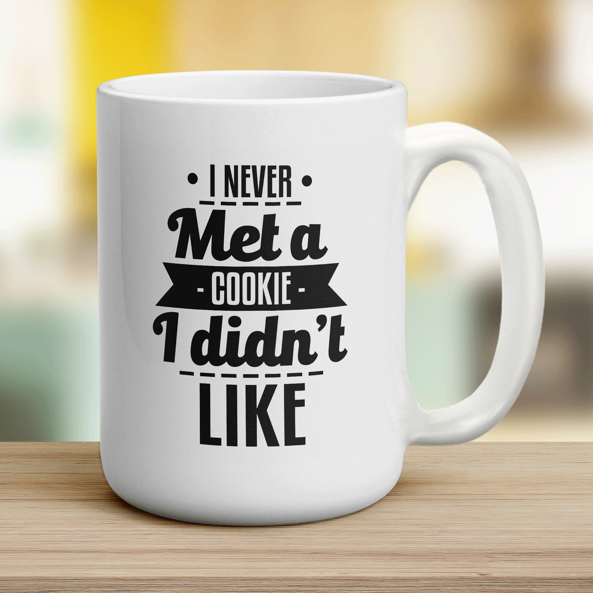 I Never Met a Cookie I Didn't Like Mug - Image 12