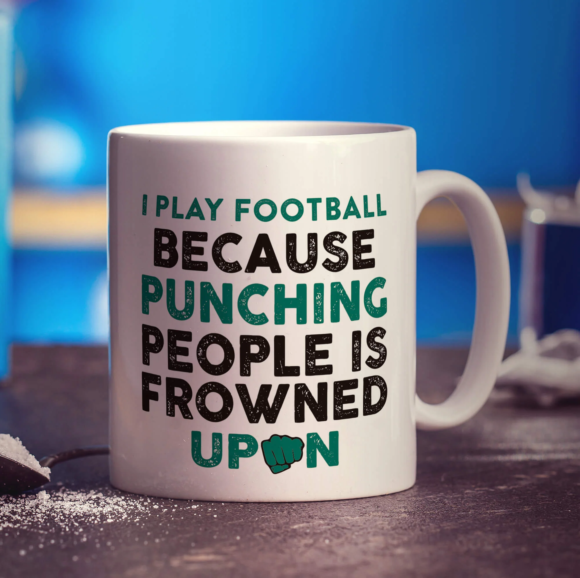 I Play Football Because Punching People is Frowned Upon Mug - Image 3