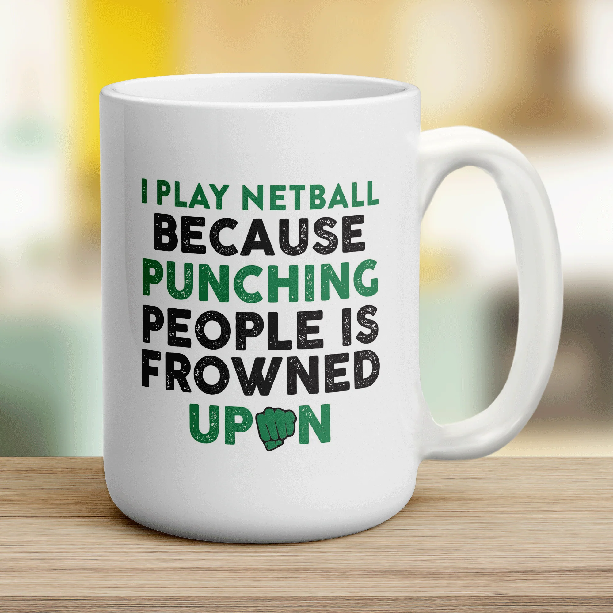 I Play Netball Because Punching People is Frowned Upon Mug - Image 12