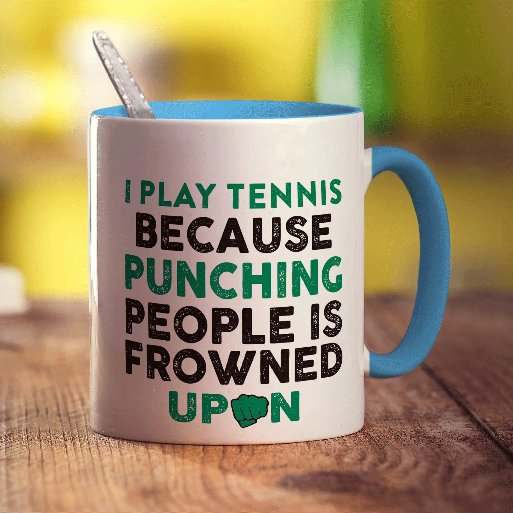 I Play Tennis Because Punching People is Frowned Upon Mug - Image 8