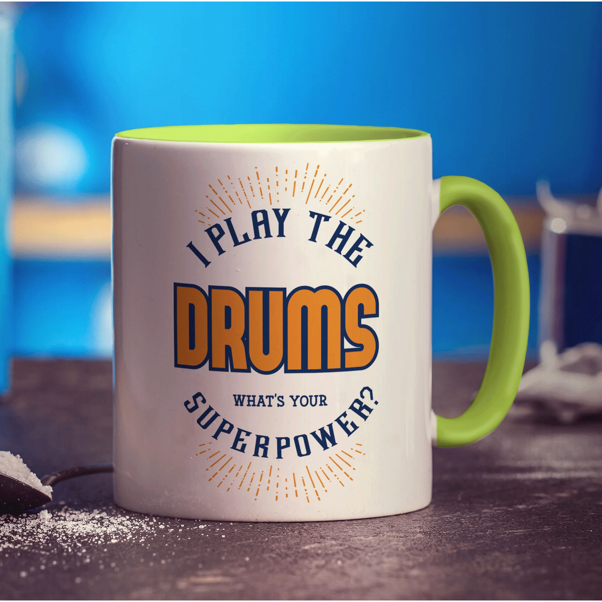 I Play The Drums. What's Your Superpower Mug - Image 7