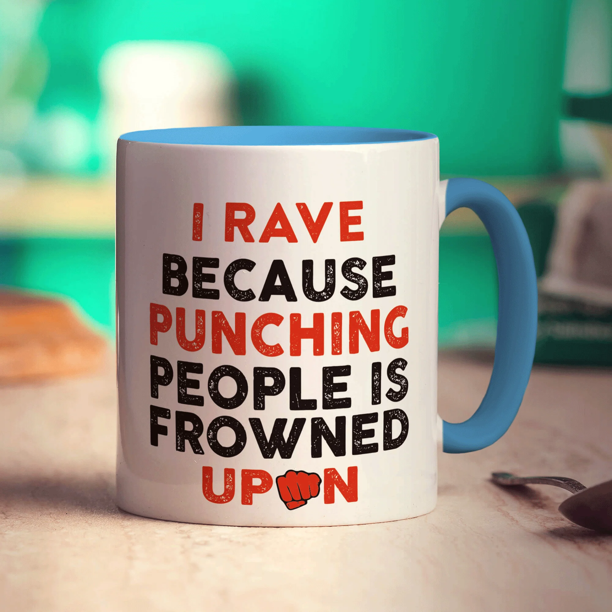 I Rave Because Punching People is Frowned Upon Mug - Image 8