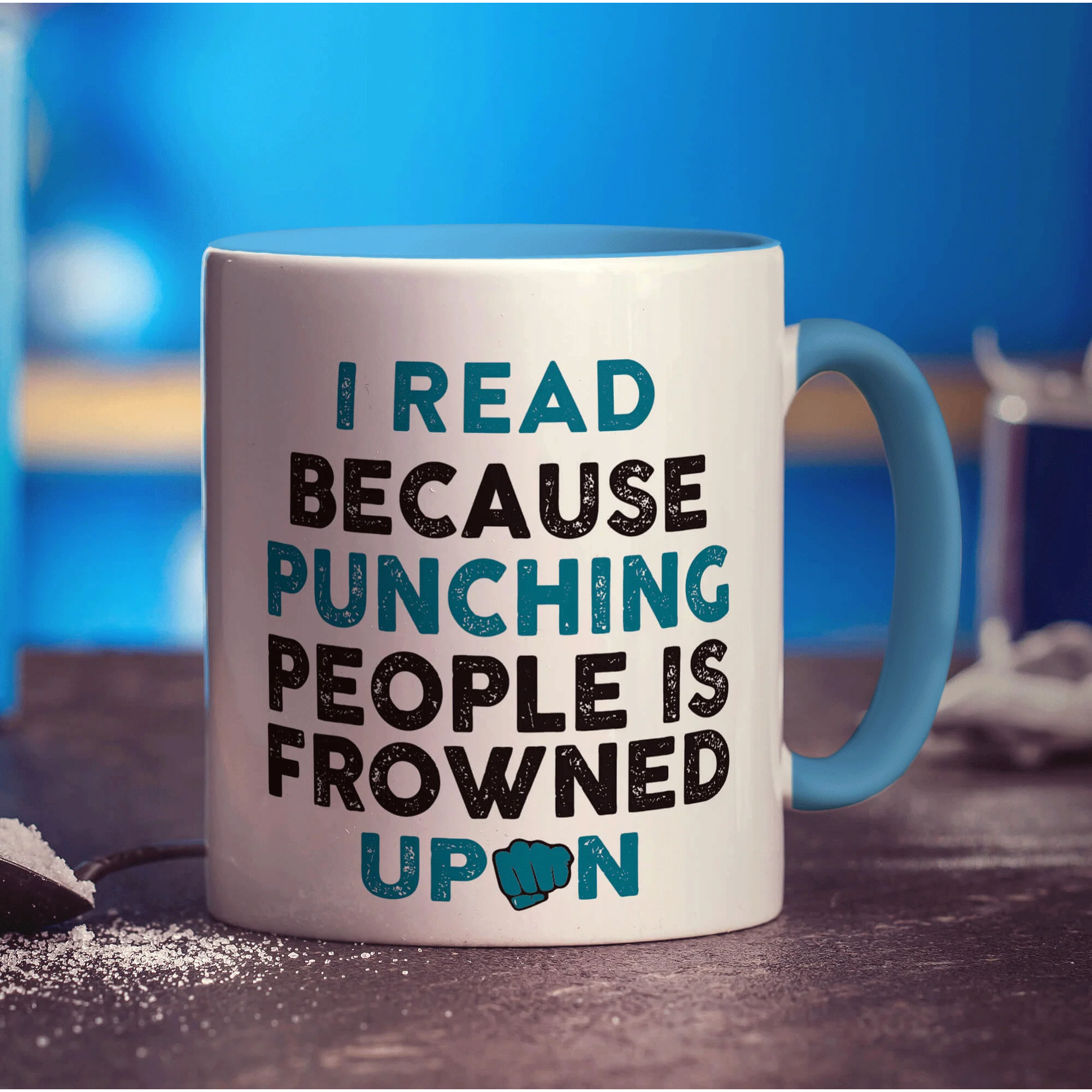 I Read Because Punching People is Frowned Upon Mug - Image 8