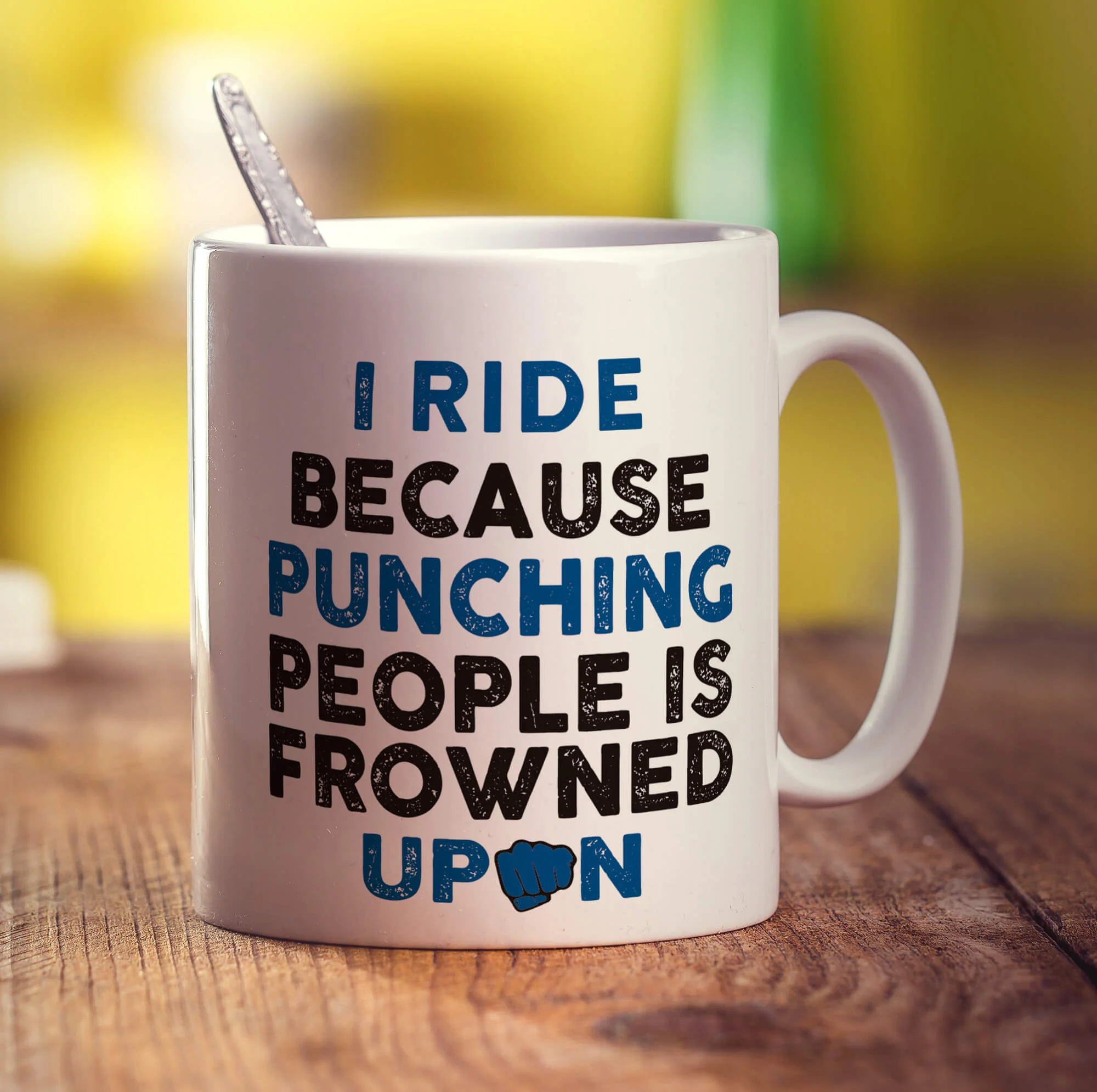 I Ride Because Punching People is Frowned Upon Mug - Image 3