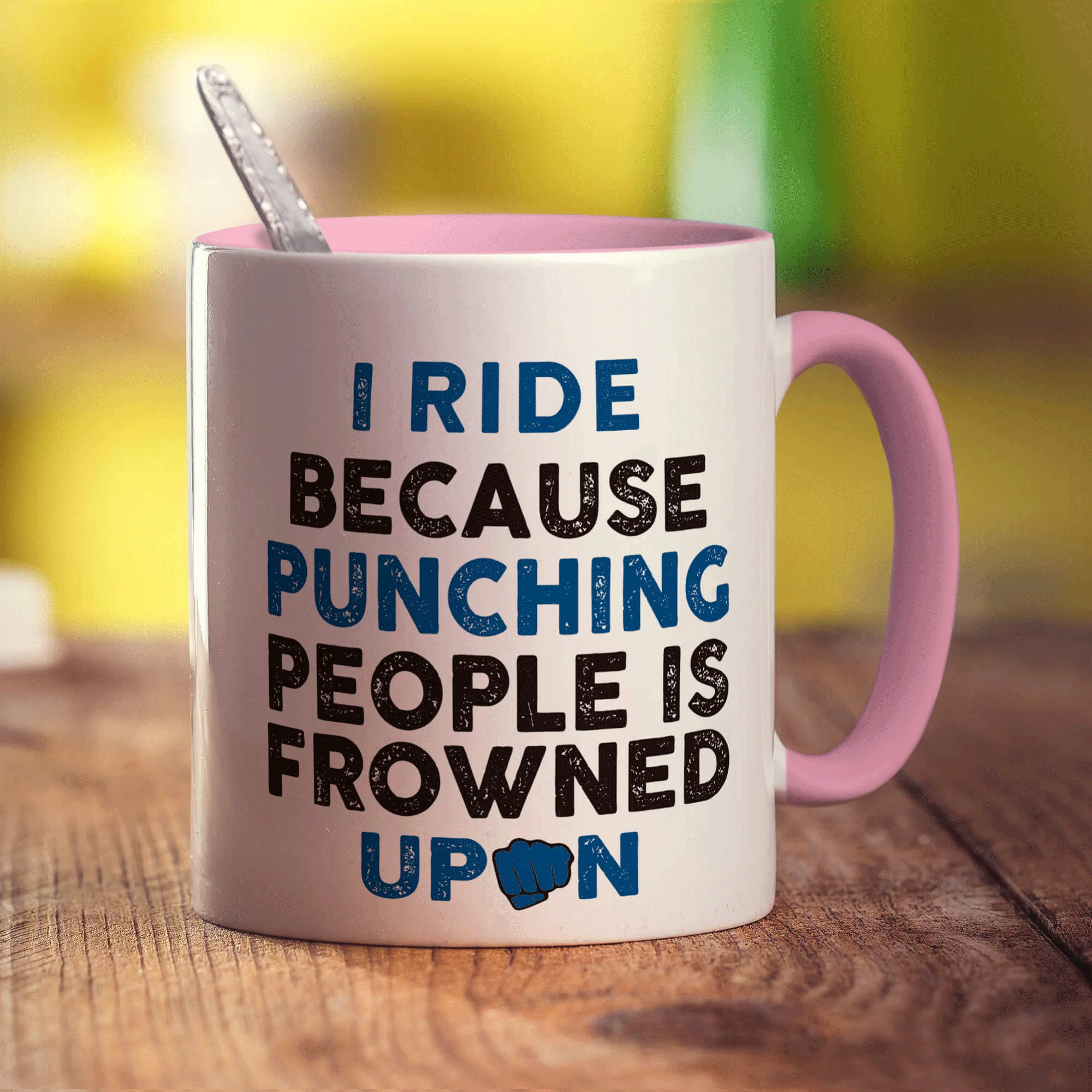 I Ride Because Punching People is Frowned Upon Mug - Image 9
