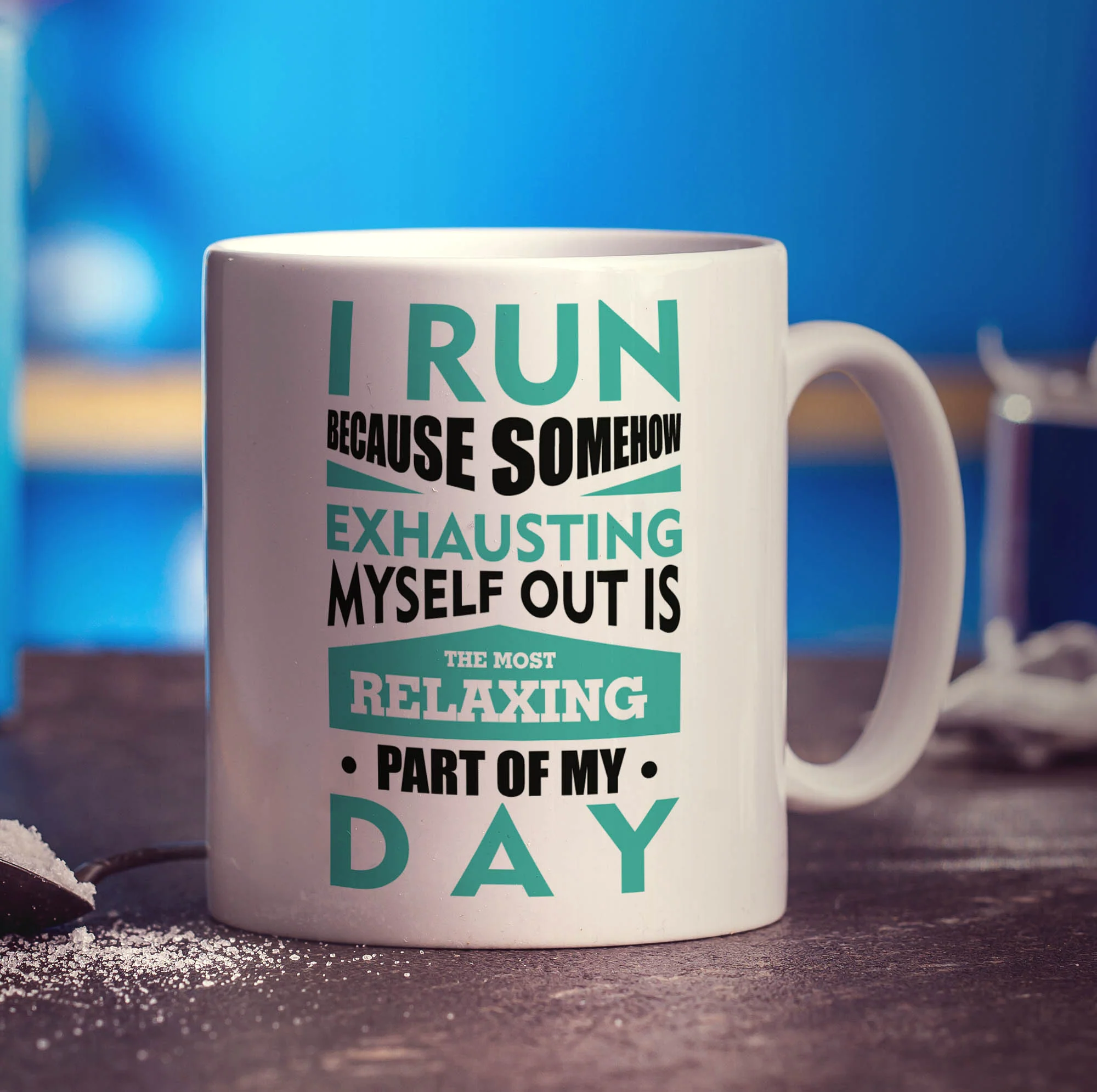 I Run Because Somehow Exhausting Myself Out is the Most Relaxing Part of My Day Mug - Image 3