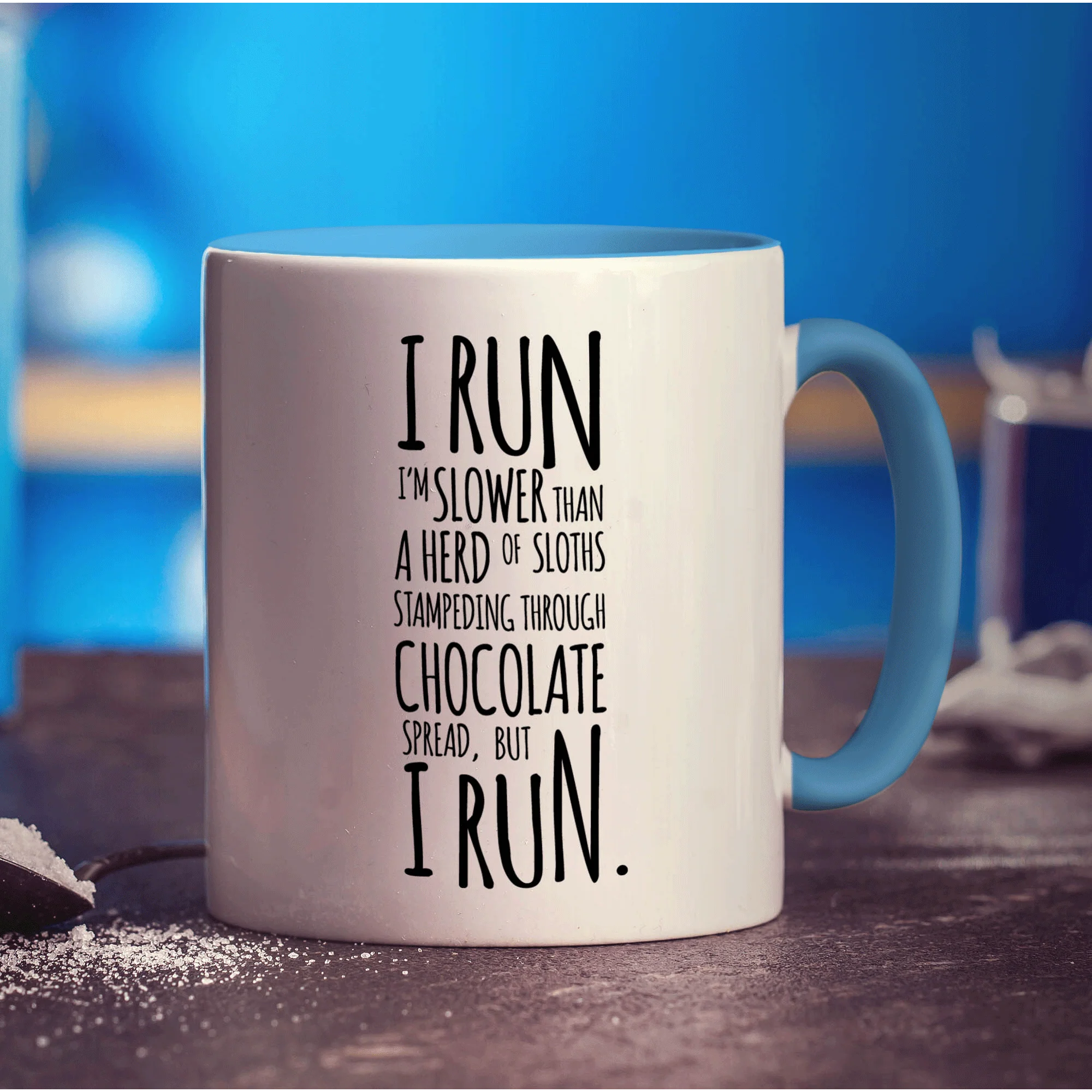 I Run, I'm Slower Than a Herd of Sloths Stampeding Through Chocolate Spread But I Run Mug - Image 8