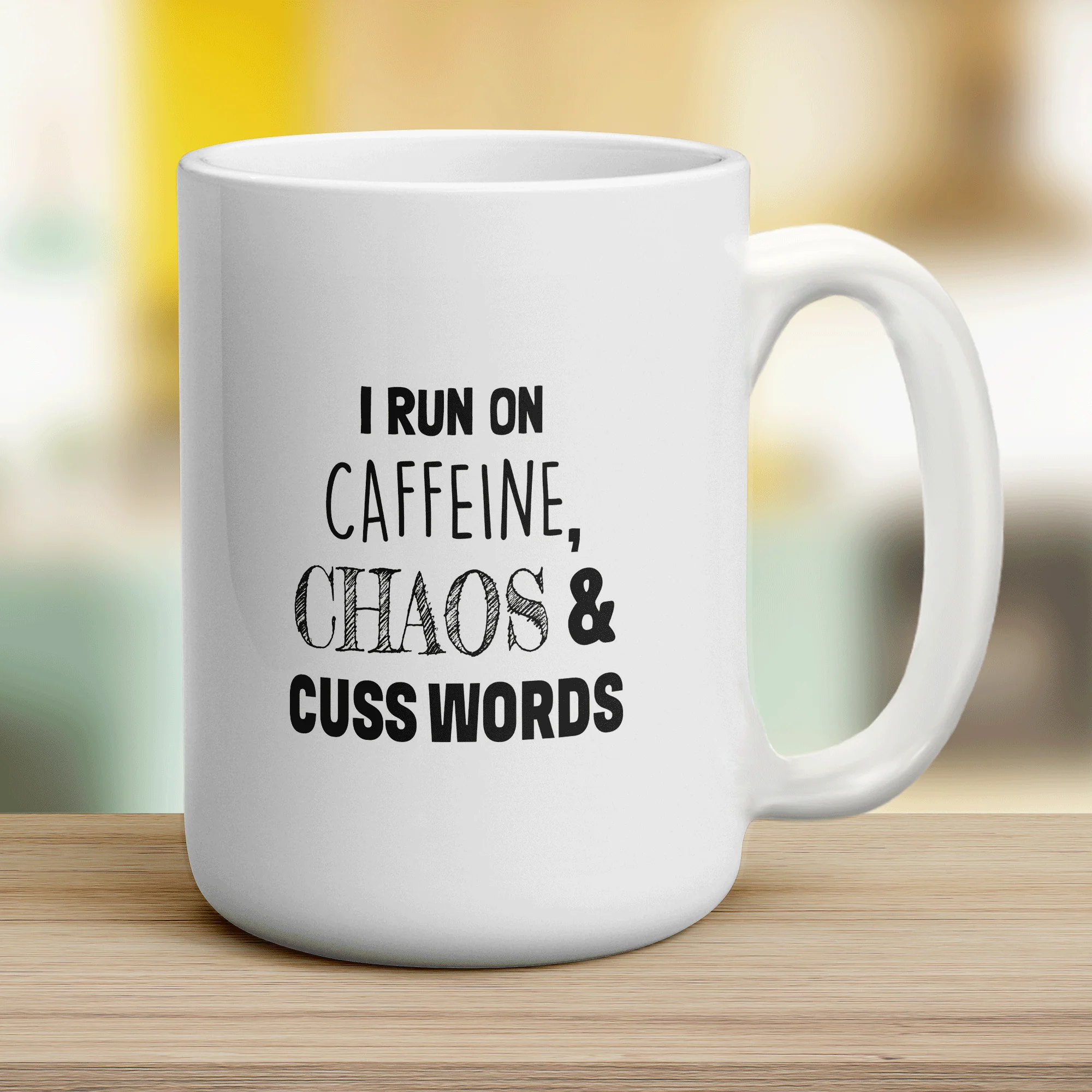 I Run on Caffeine, Chaos and Cuss Words Mug - Image 12