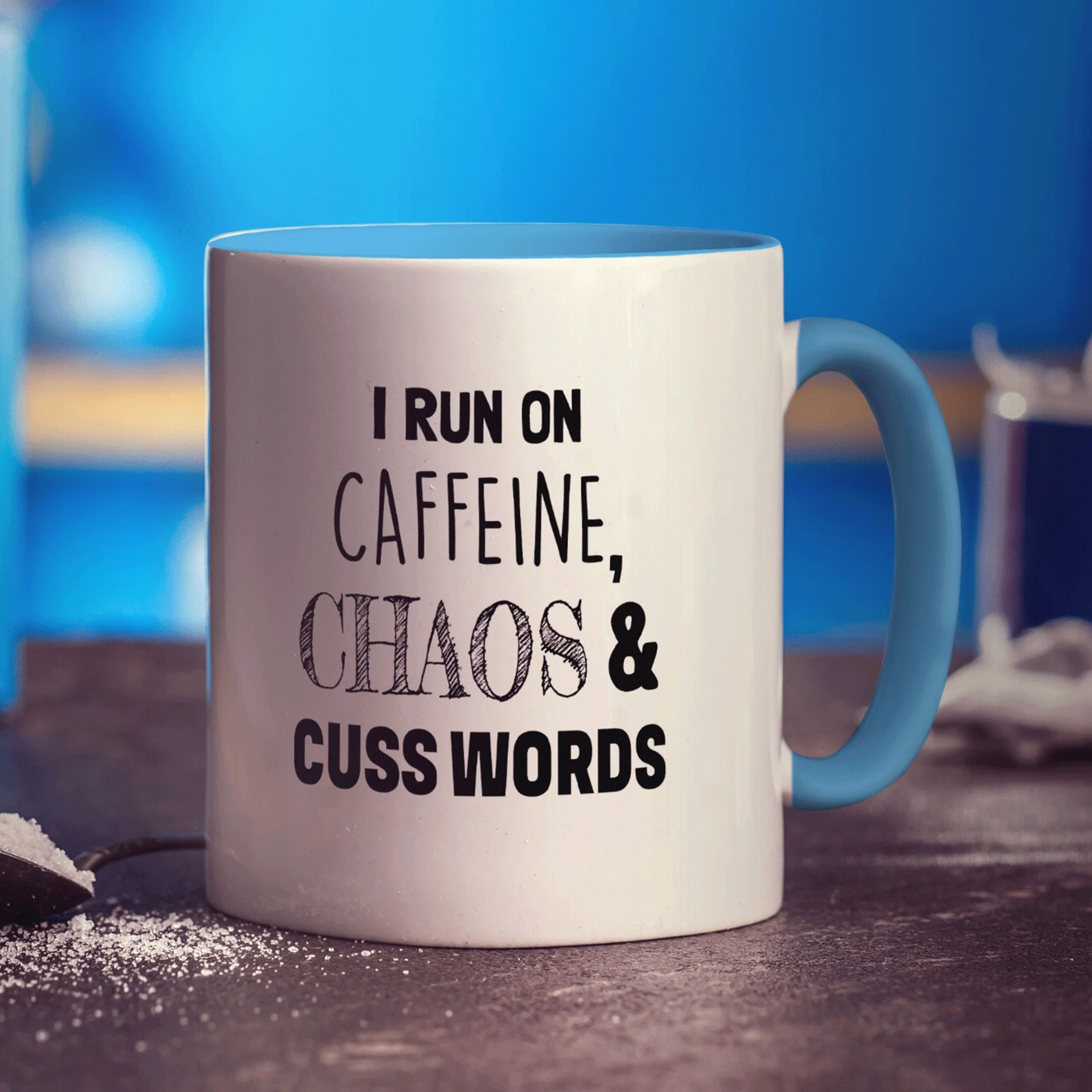 I Run on Caffeine, Chaos and Cuss Words Mug - Image 8