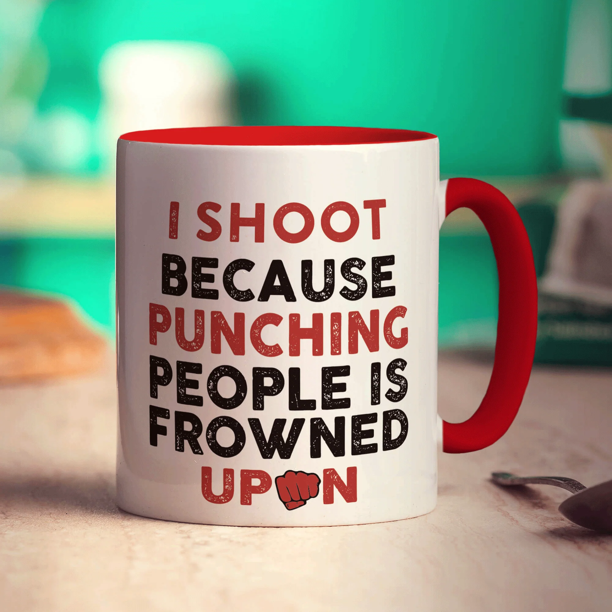I Shoot Because Punching People is Frowned Upon Mug - Image 11