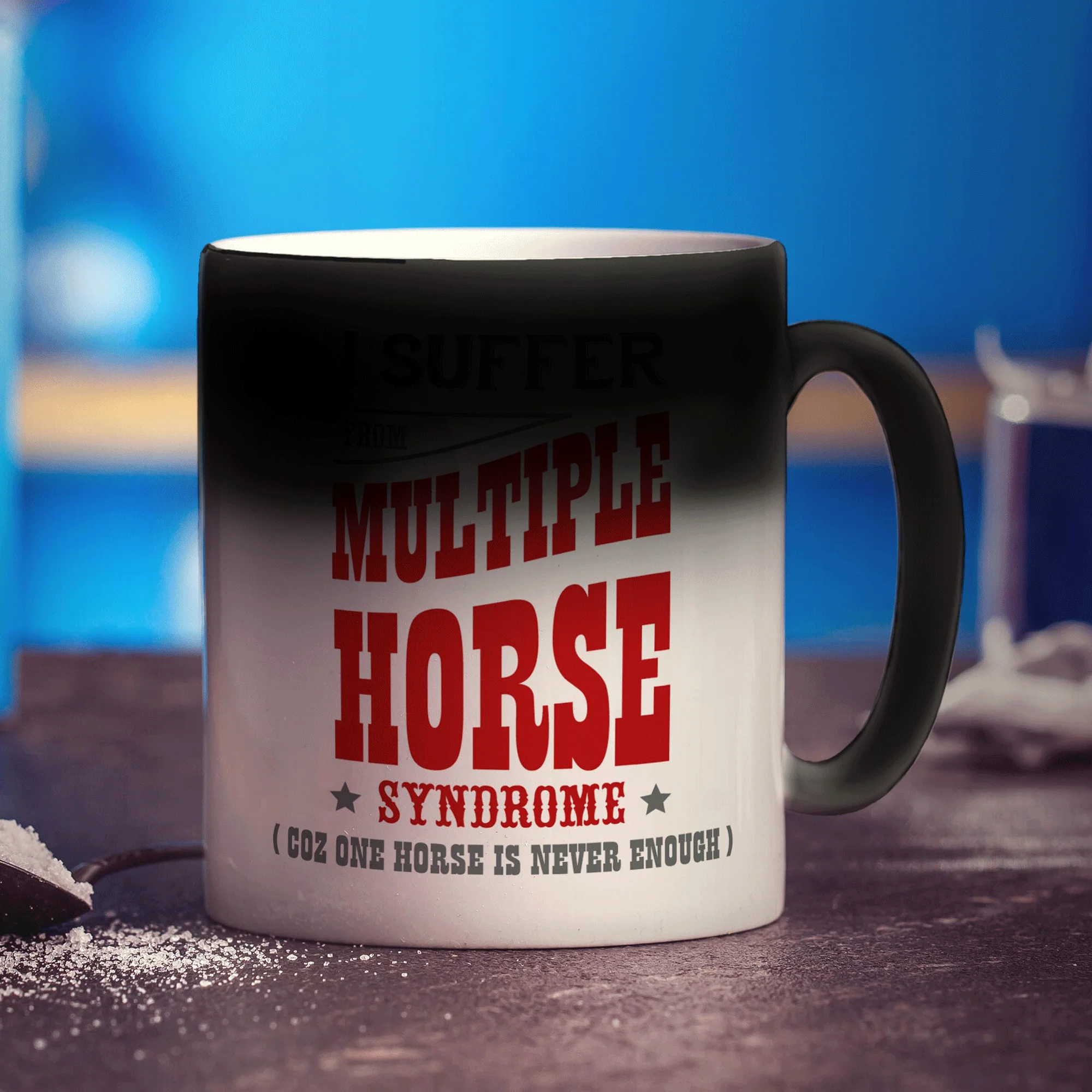 I Suffer From Multiple Horse Syndrome (Coz One Horse Is Never Enough) Mug - Image 6