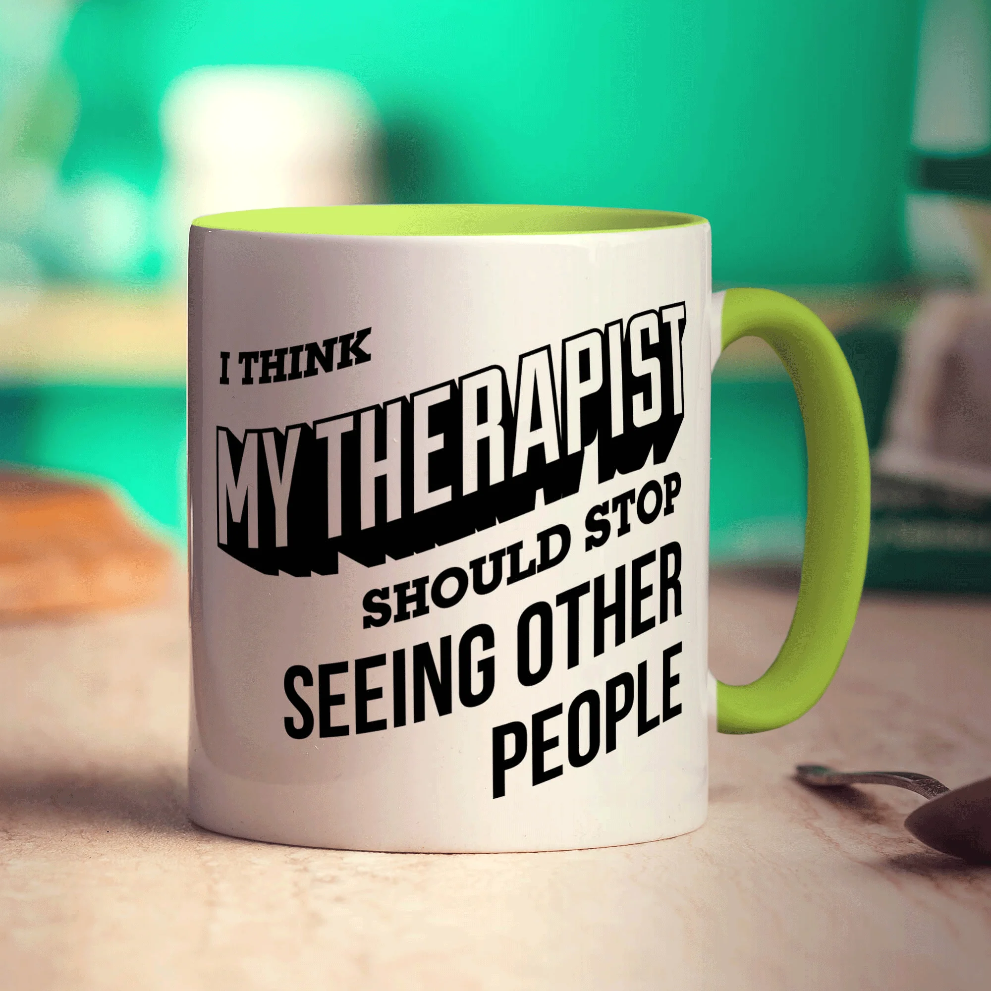 I Think My Therapist Should Stop Seeing Other People Mug - Image 7