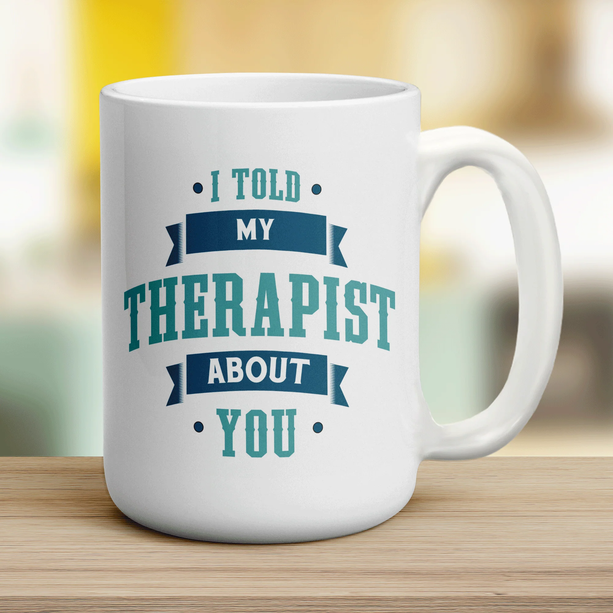 I Told My Therapist About You Mug - Image 12