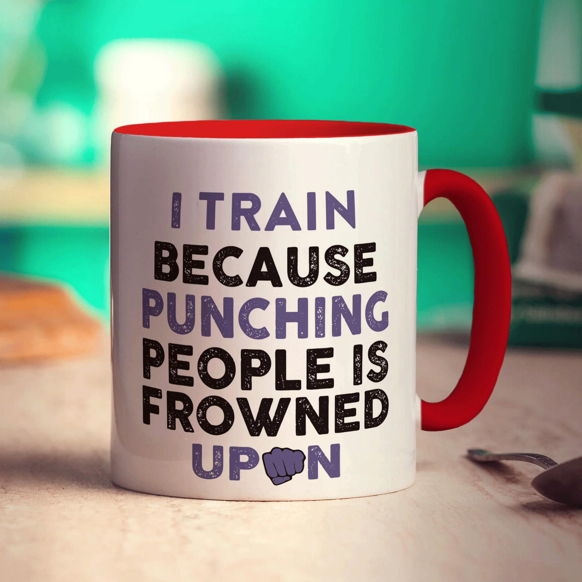 I Train Because Punching People is Frowned Upon Mug - Image 11