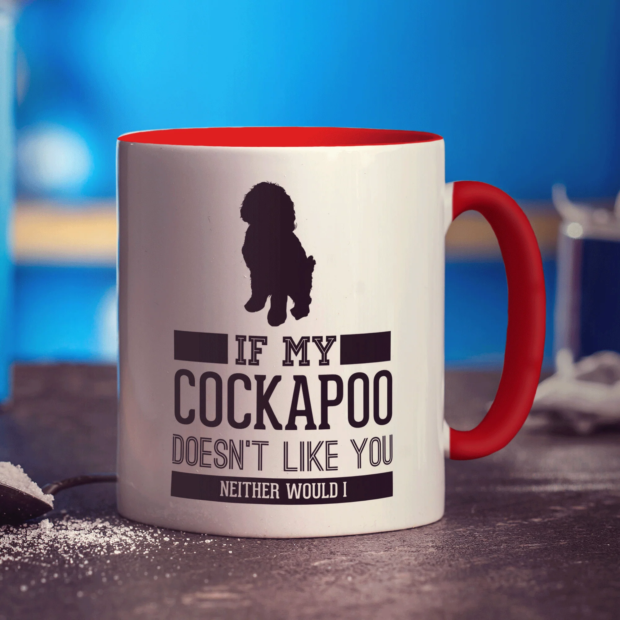 If My Cockapoo Doesn't Like You Neither Would I Mug - Image 11