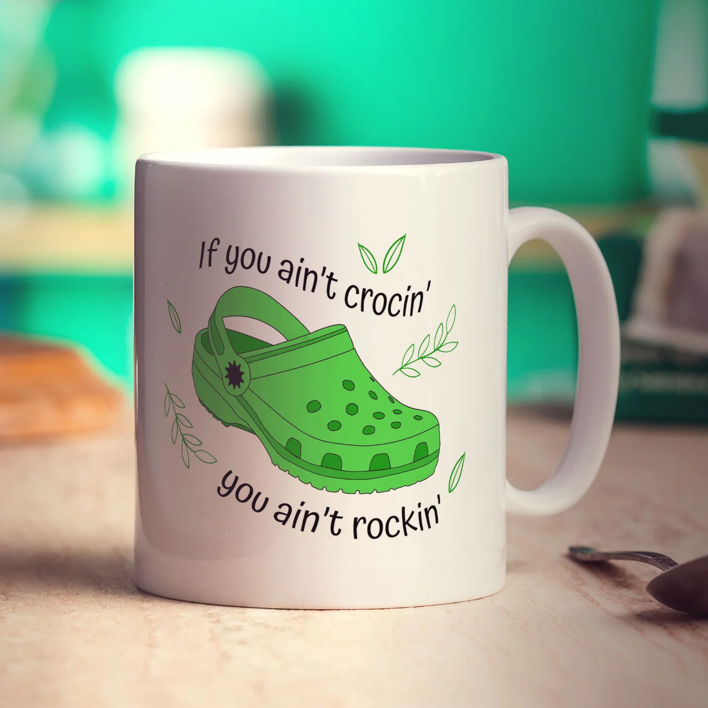 If You Ain't Crocin' You Ain't Rockin' Green Croc Mug - Image 3