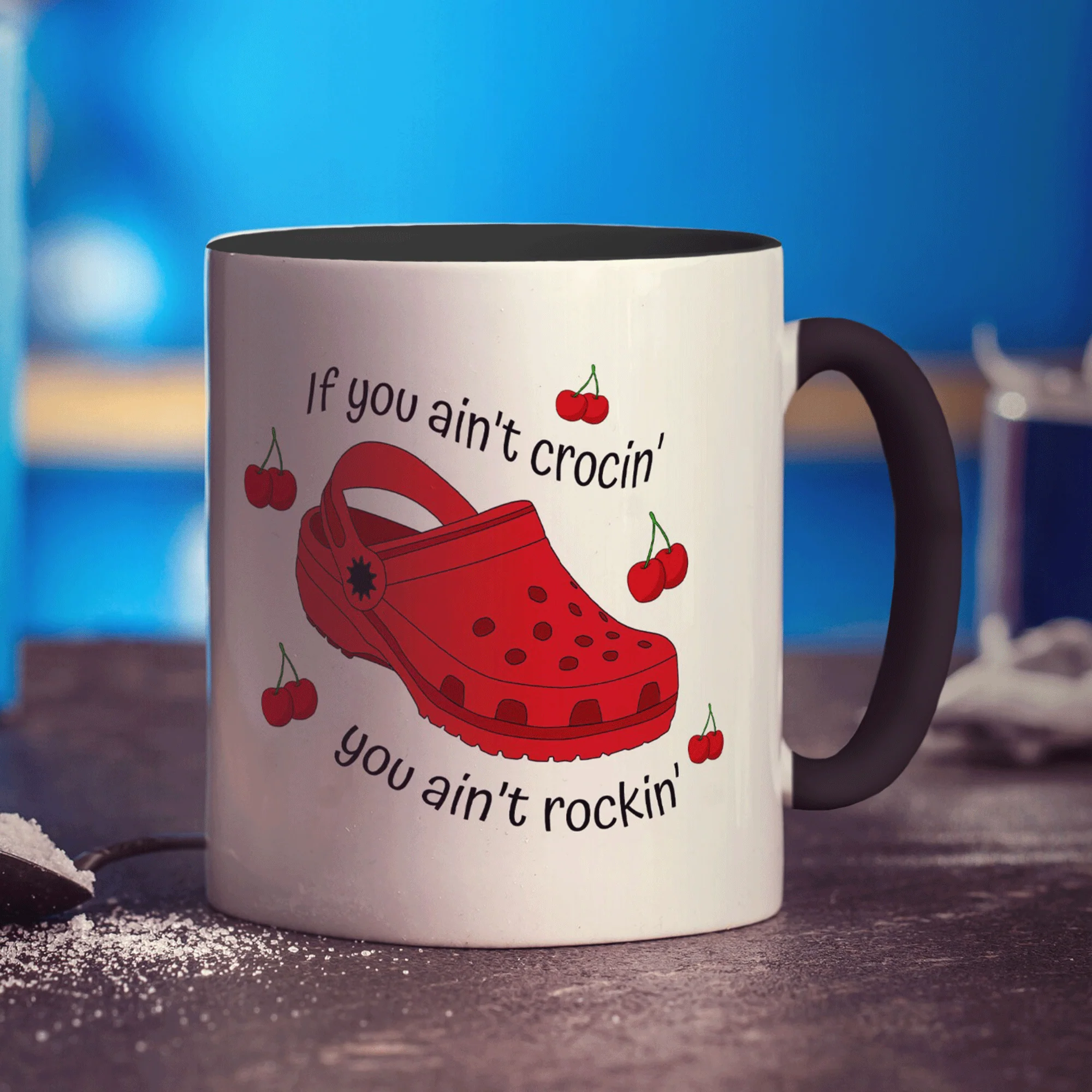 If You Ain't Crocin' You Ain't Rockin' Red Croc Mug - Image 10