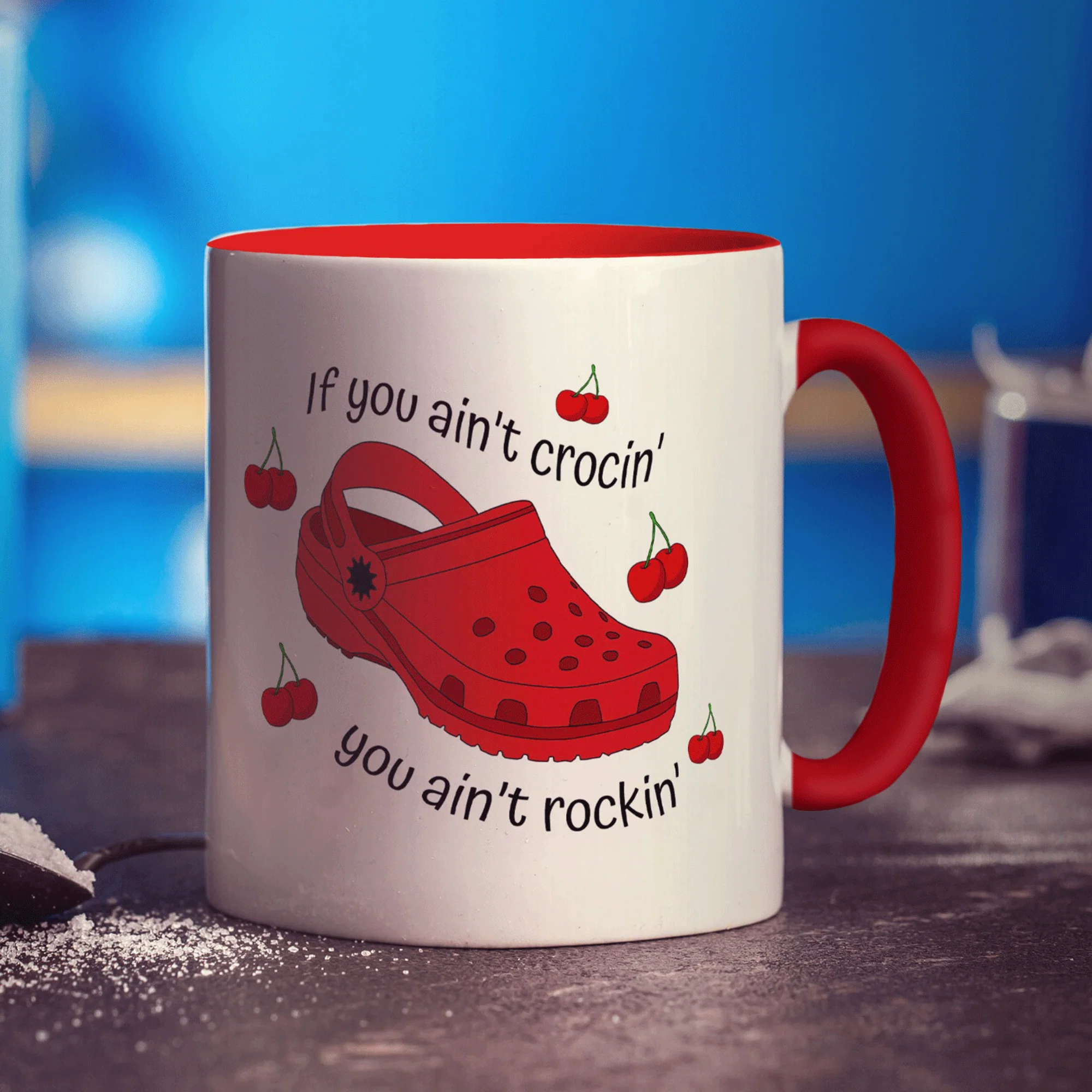 If You Ain't Crocin' You Ain't Rockin' Red Croc Mug - Image 11