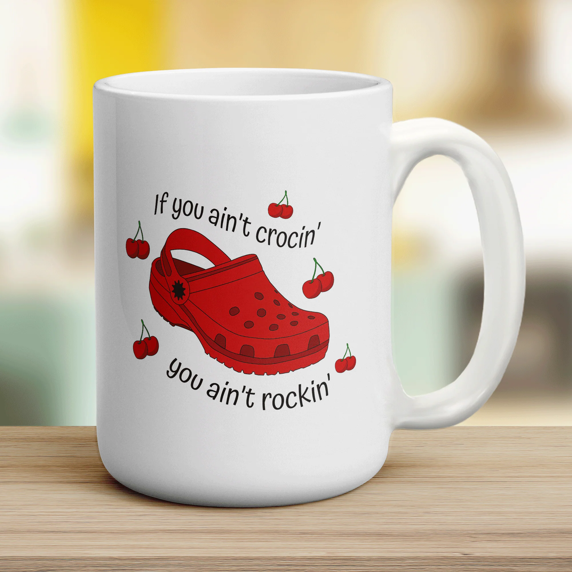 If You Ain't Crocin' You Ain't Rockin' Red Croc Mug - Image 12