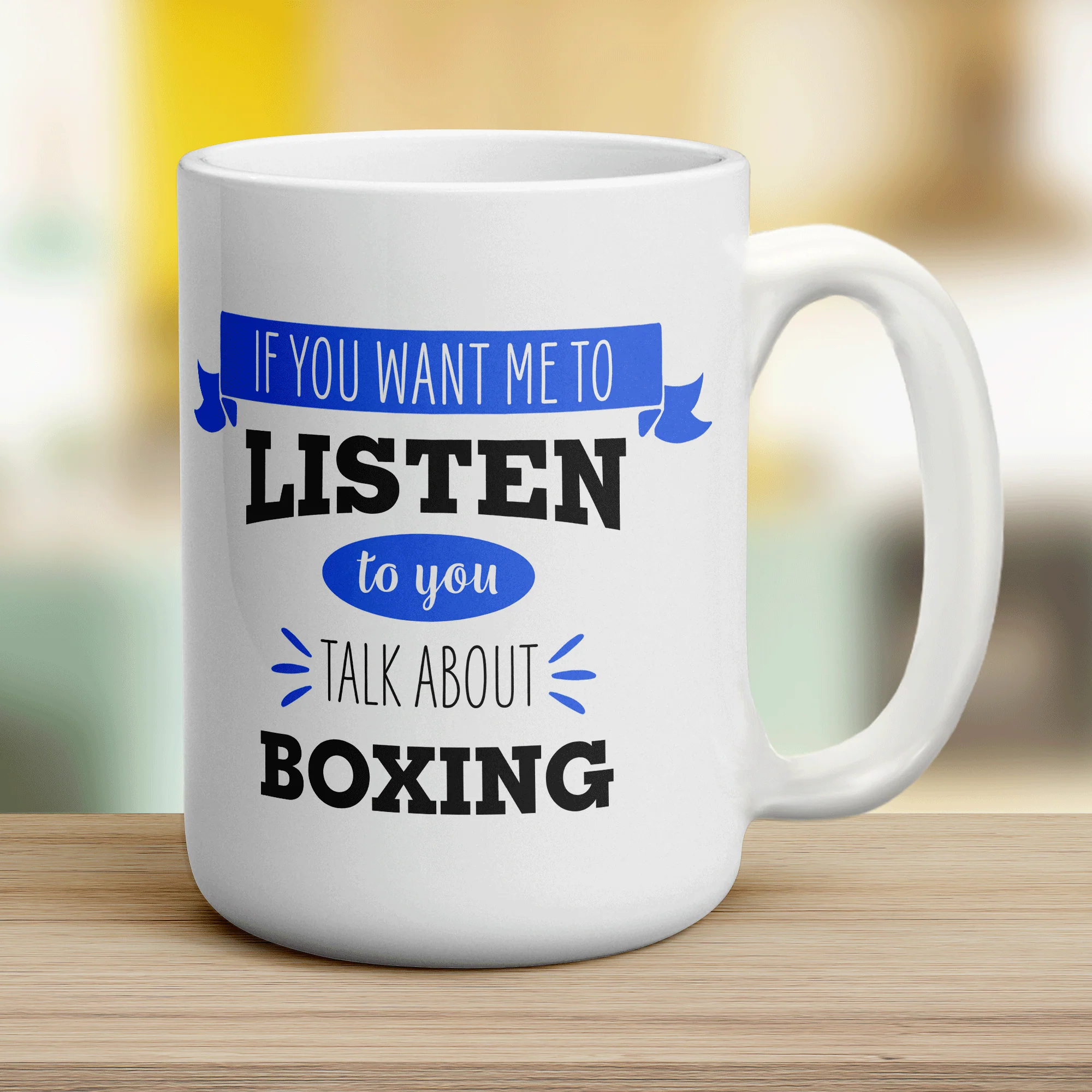 If You Want Me To Listen To You Talk About Boxing Mug - Image 10
