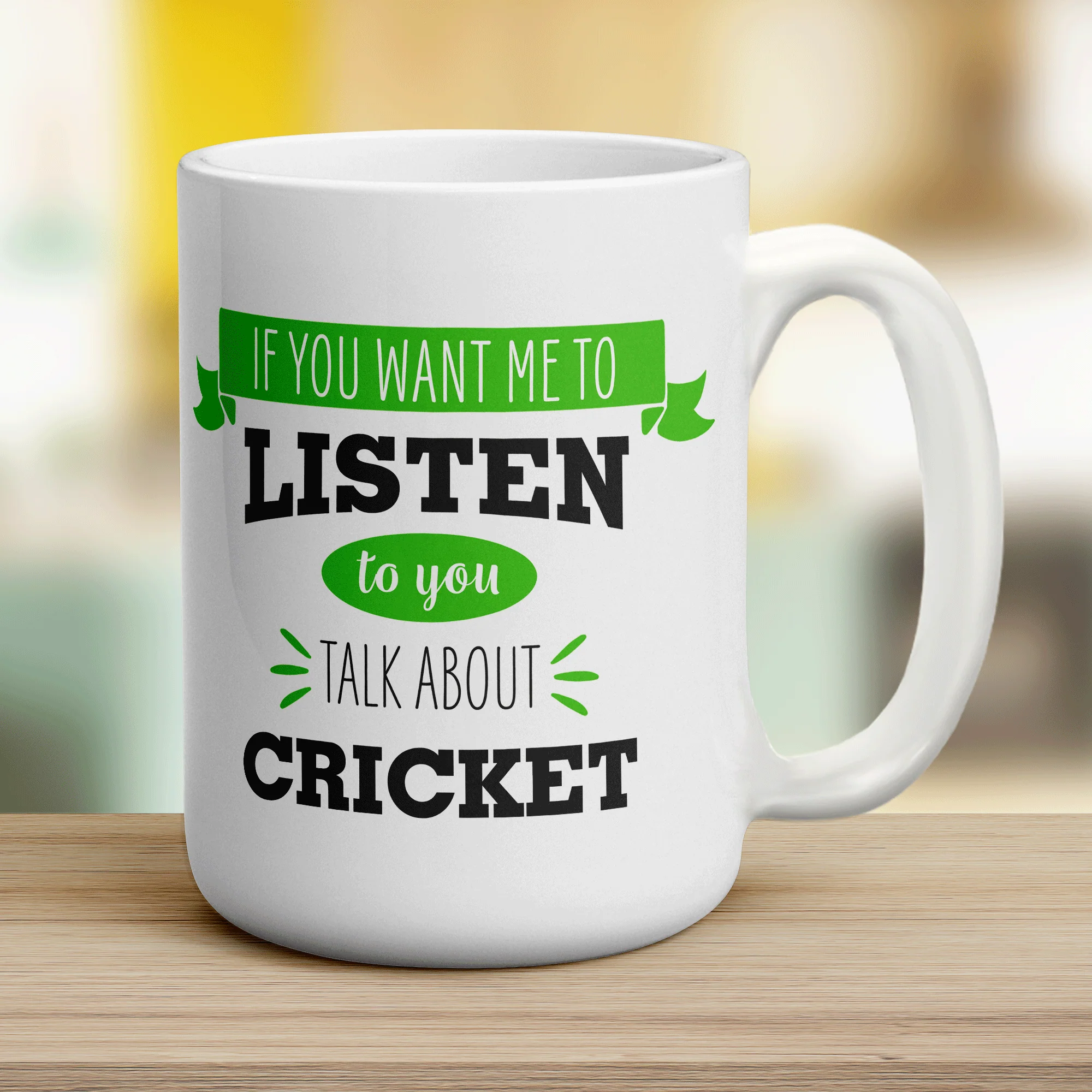 If You Want Me To Listen To You Talk About Cricket Mug - Image 10
