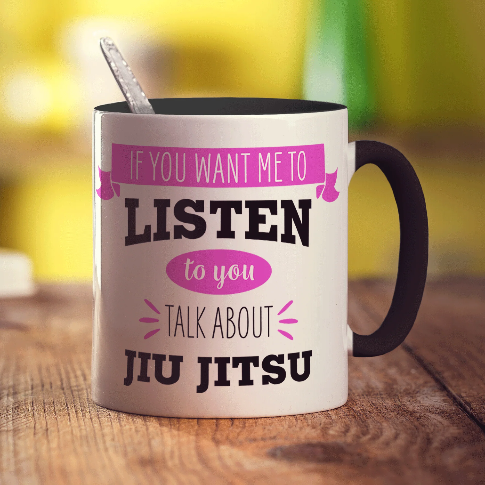 If You Want Me To Listen To You Talk About Jiu Jitsu Mug - Image 8