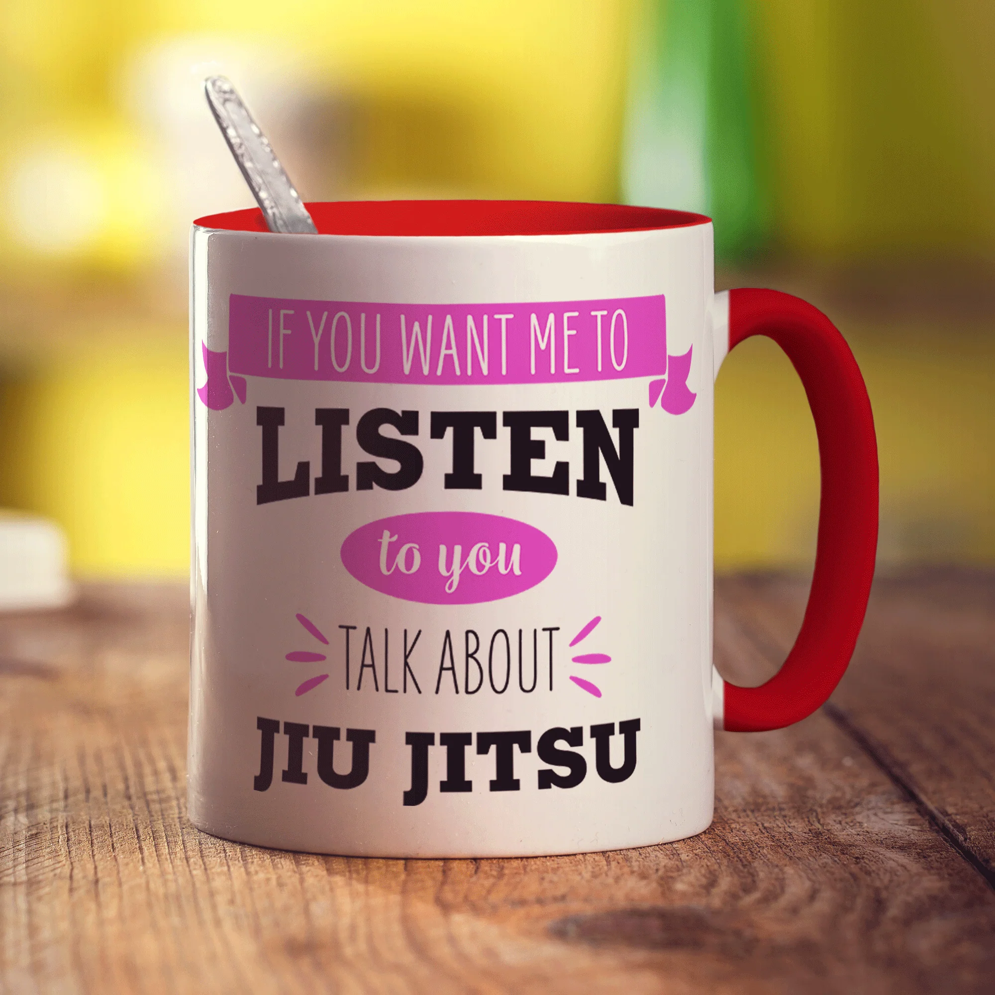 If You Want Me To Listen To You Talk About Jiu Jitsu Mug - Image 9