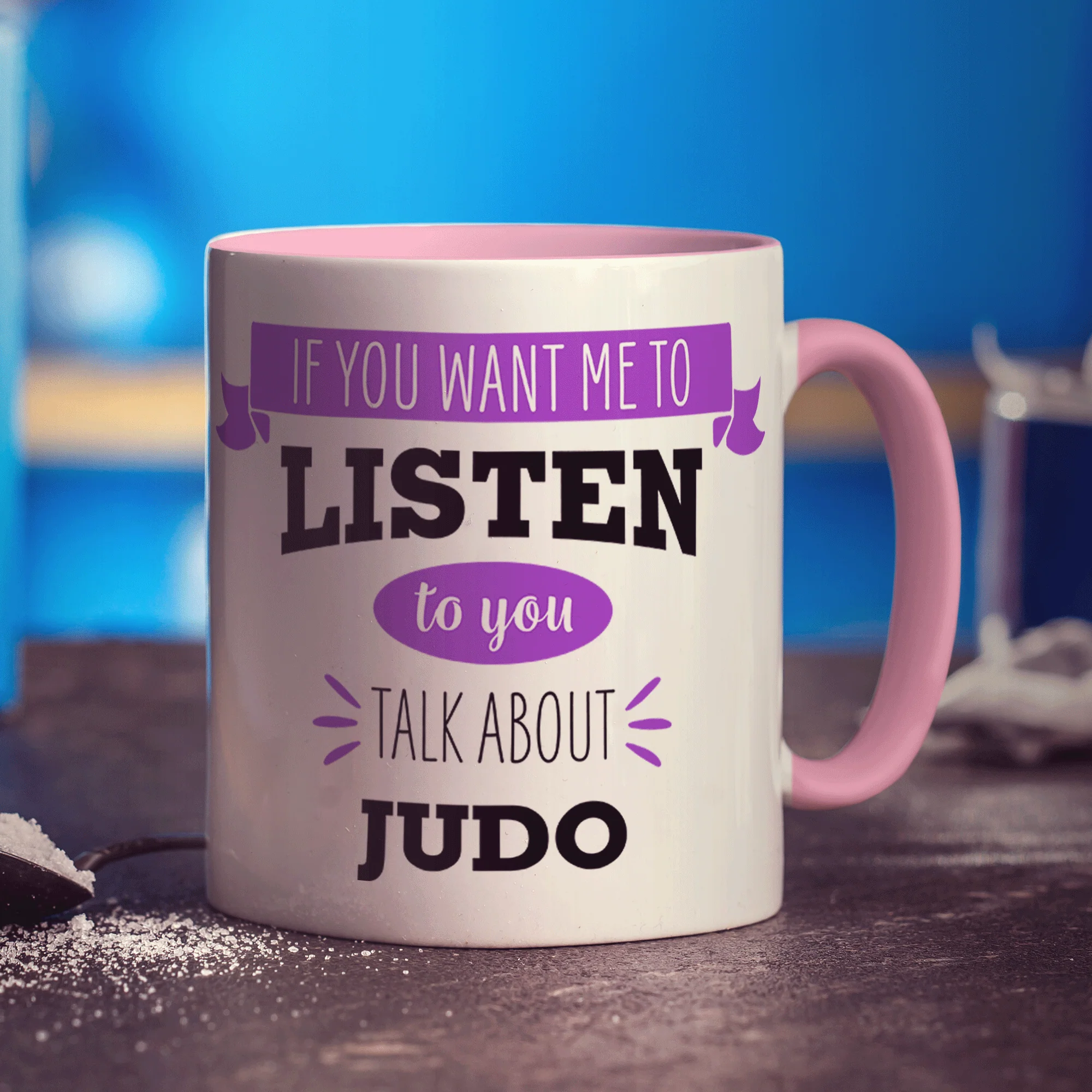 If You Want Me To Listen To You Talk About Judo Mug - Image 7