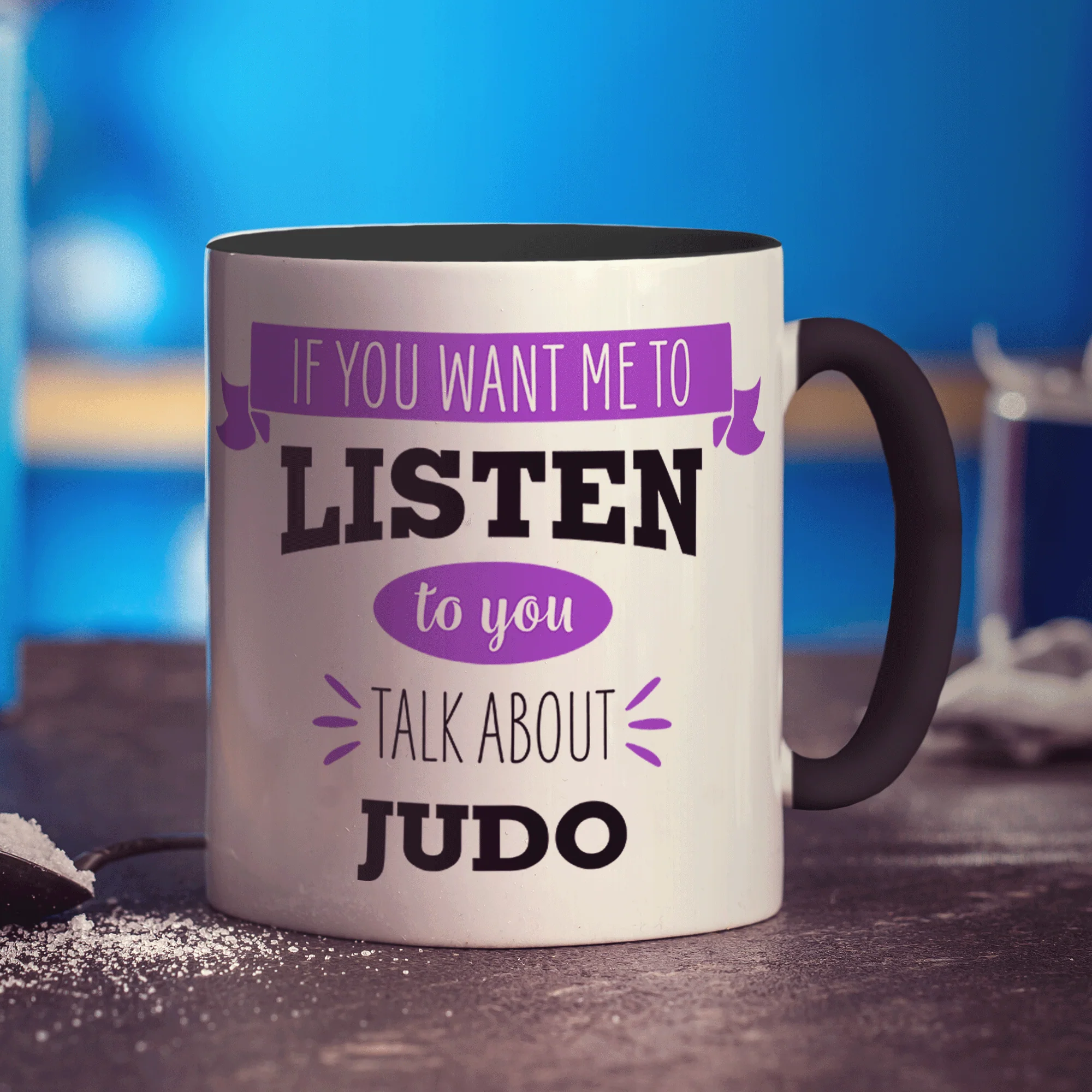 If You Want Me To Listen To You Talk About Judo Mug - Image 8