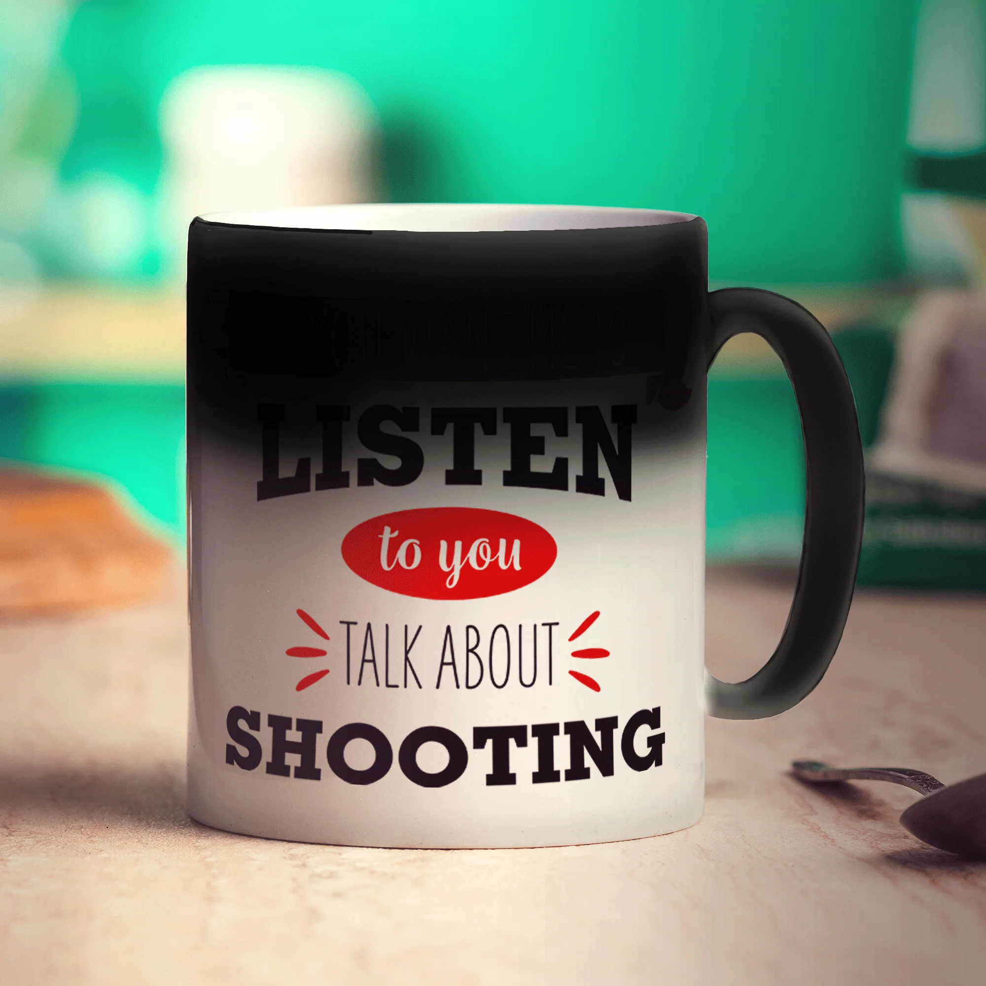 If You Want Me To Listen To You Talk About Shooting Mug - Image 4