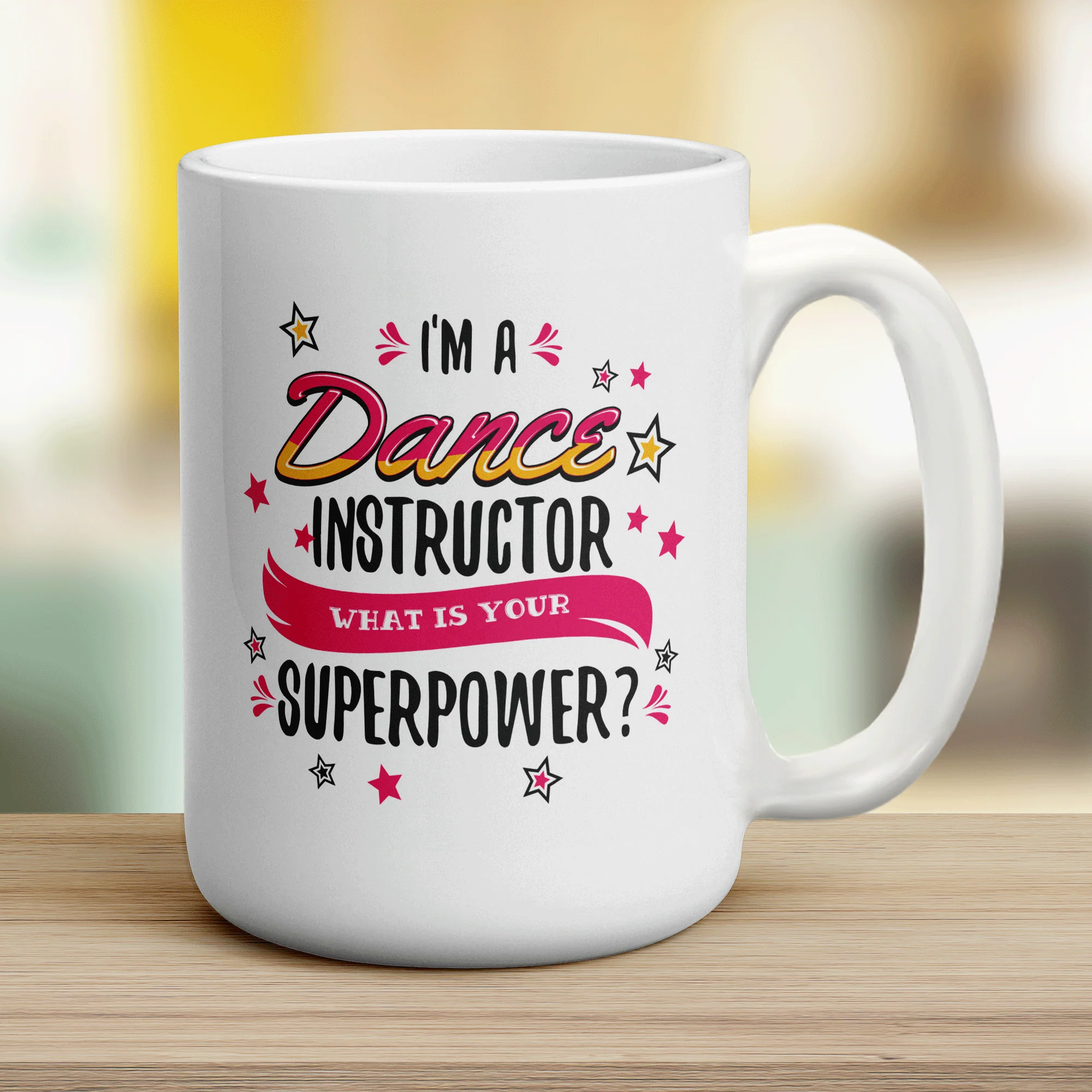 I'm a Dance Instructor What is Your Superpower Mug - Image 12