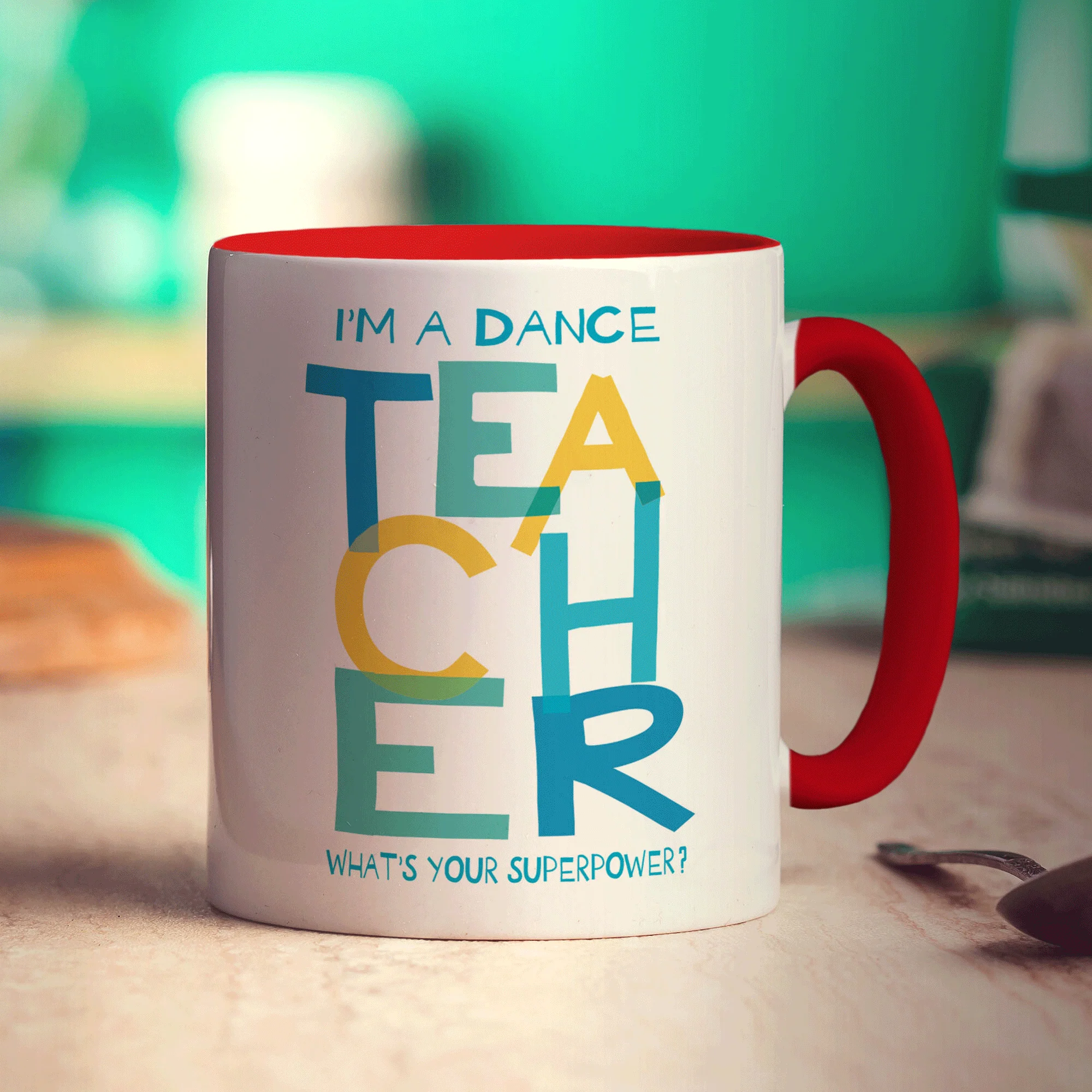 I'm a Dance Teacher What is Your Superpower Mug - Image 11